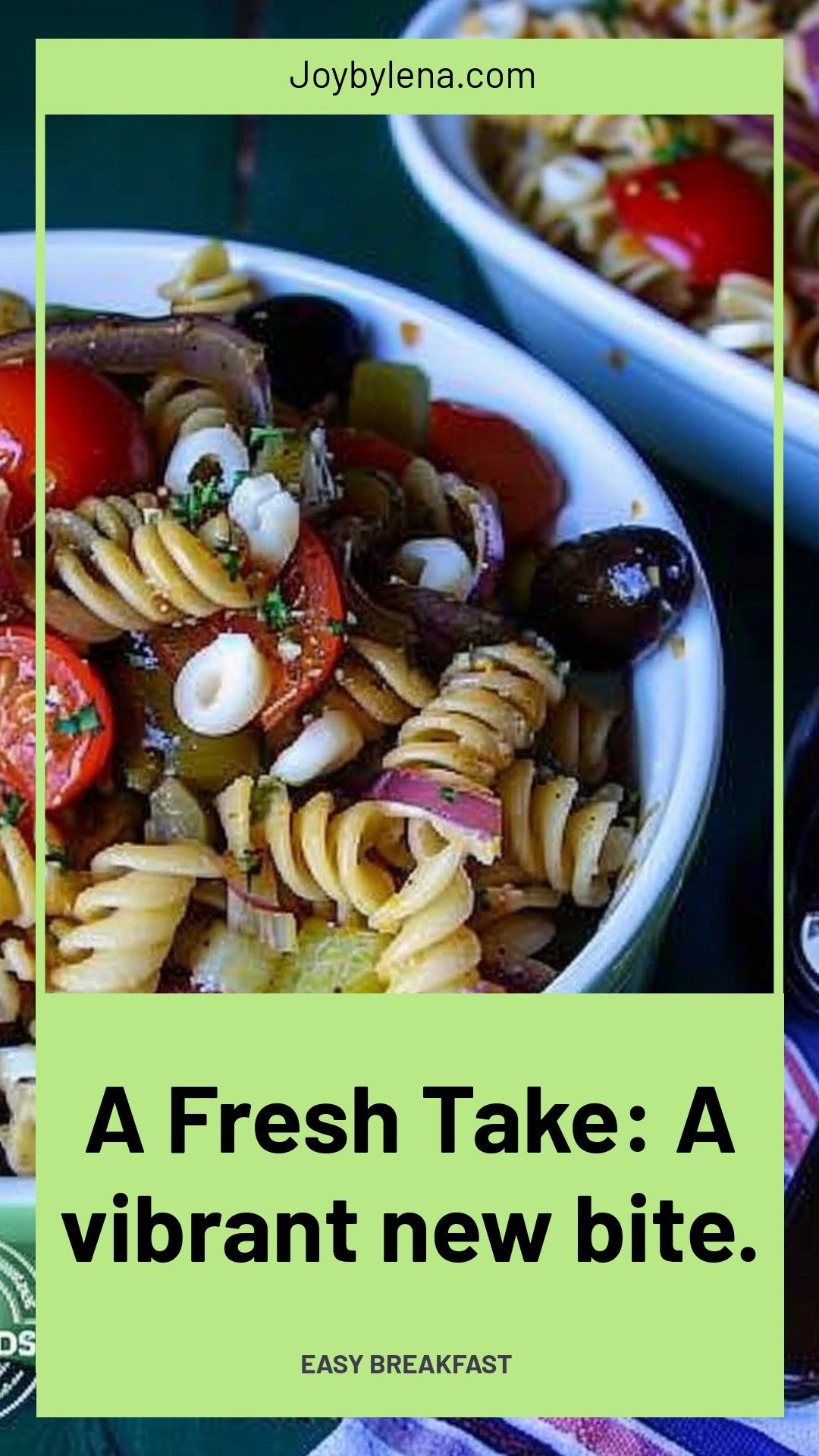 A Fresh Take: A vibrant new bite.