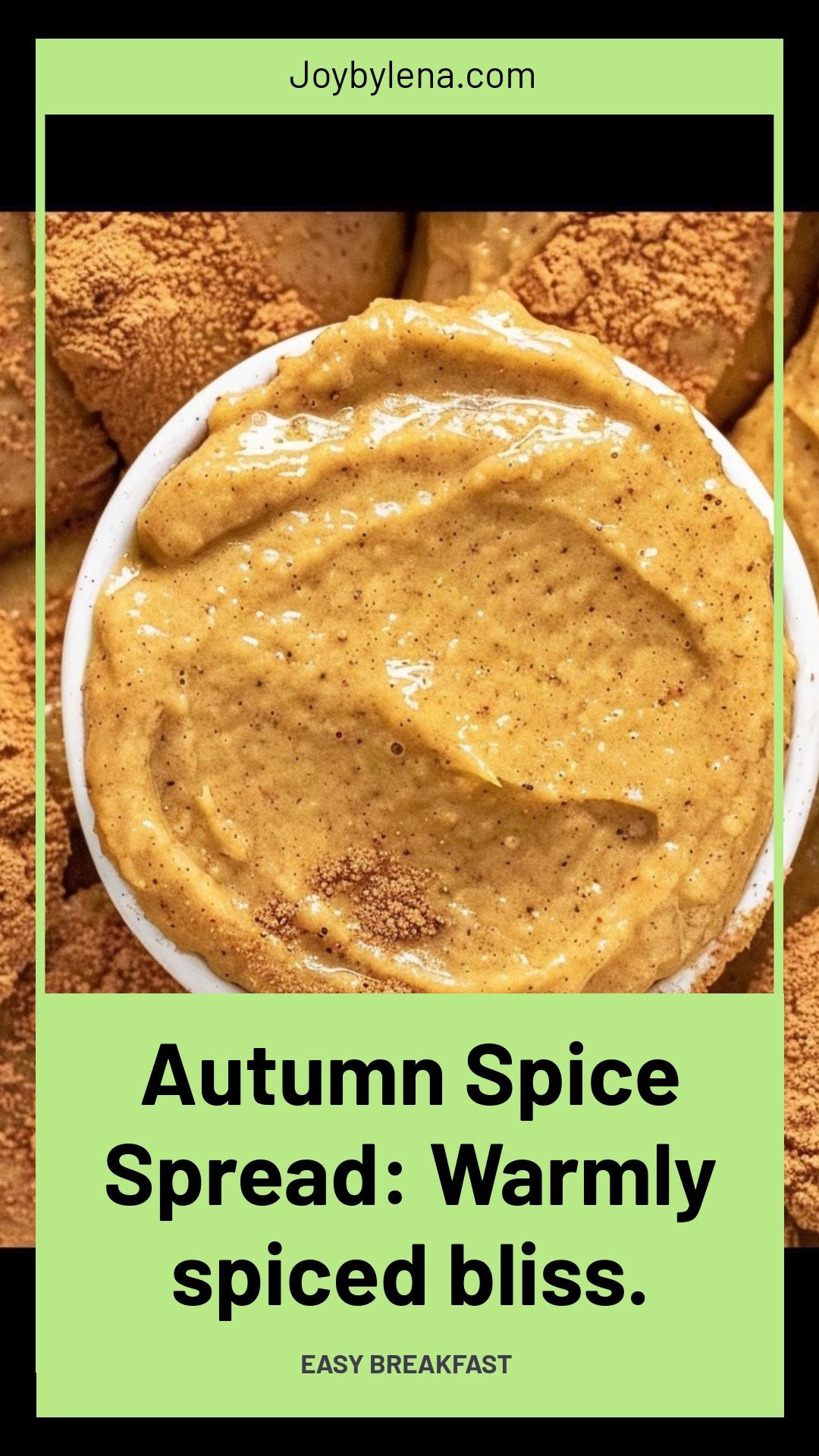 Autumn Spice Spread: Warmly spiced bliss.