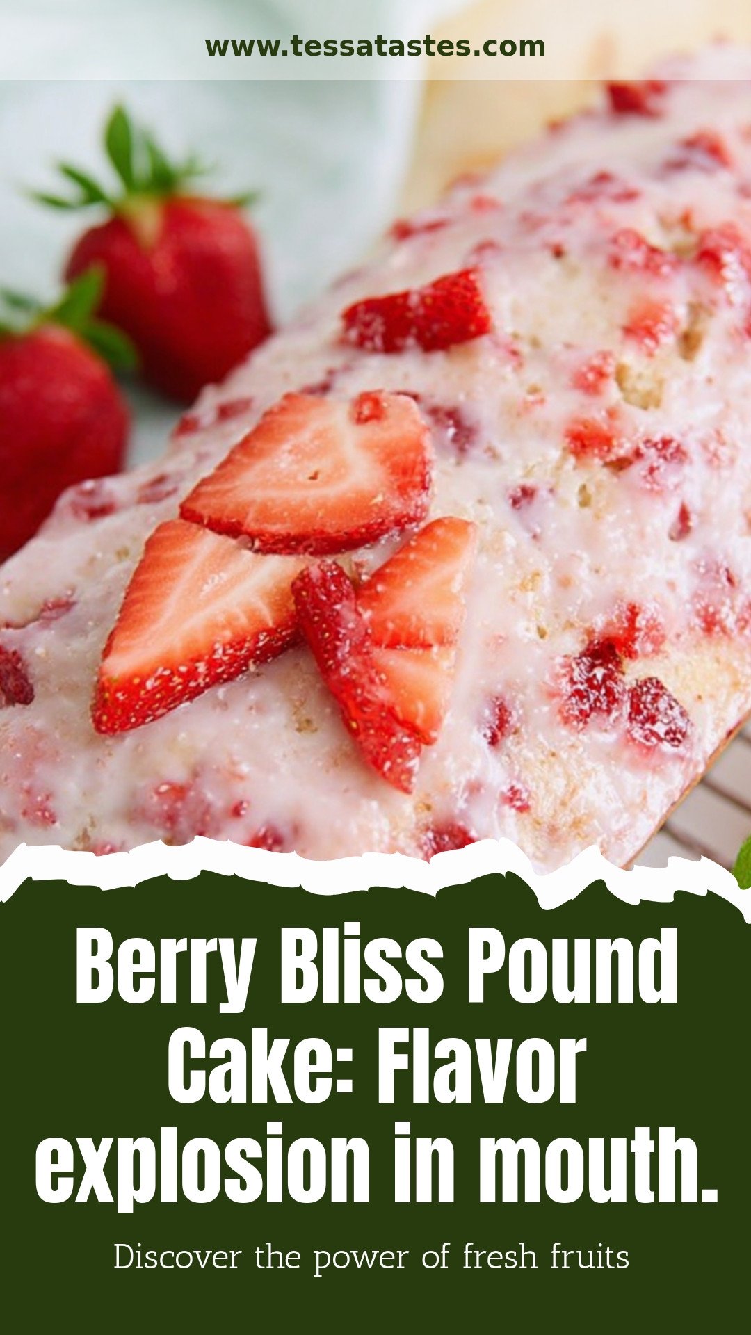 Berry Bliss Pound Cake: Flavor explosion in mouth.