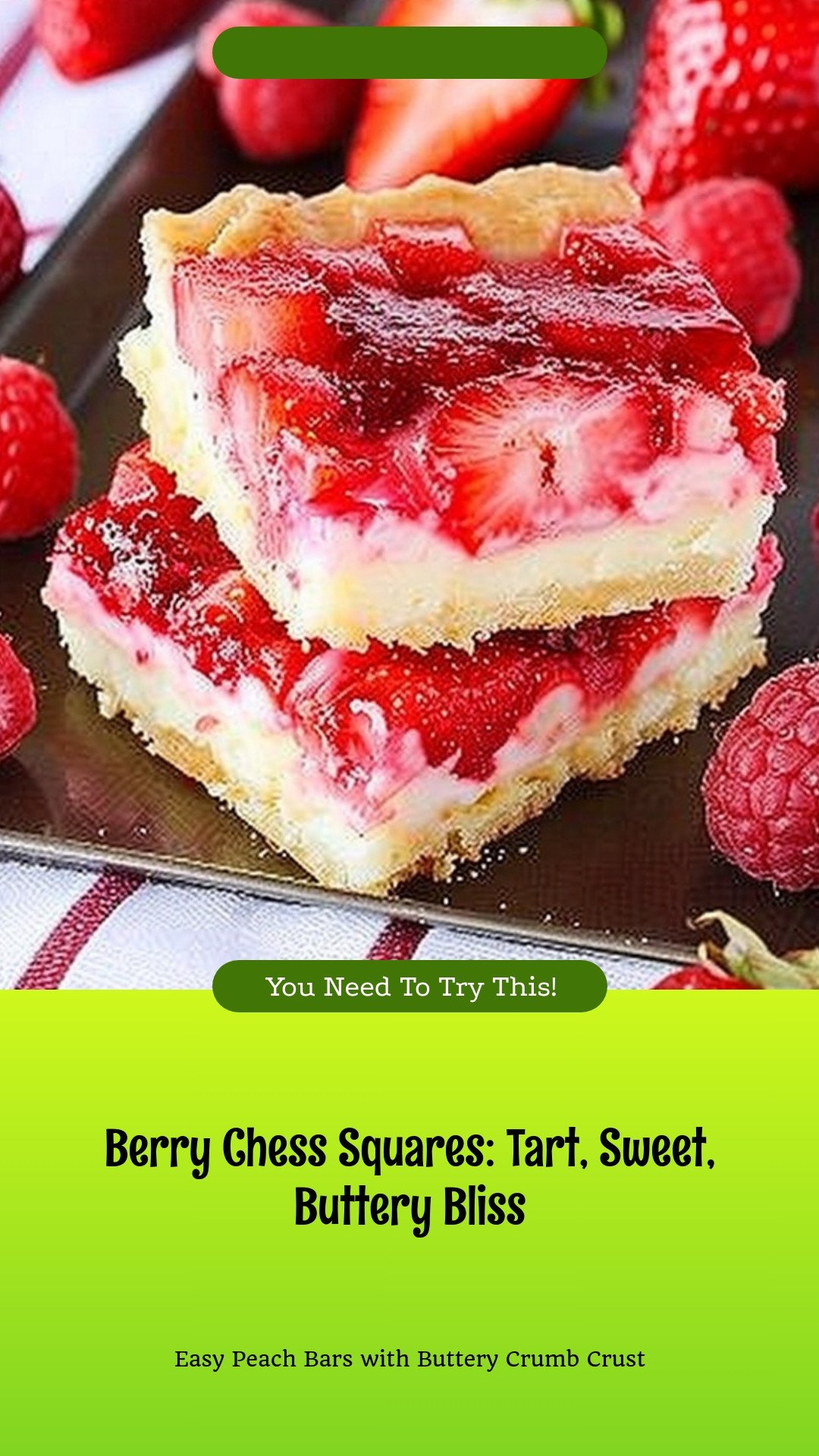 Berry Chess Squares: Tart, Sweet, Buttery Bliss