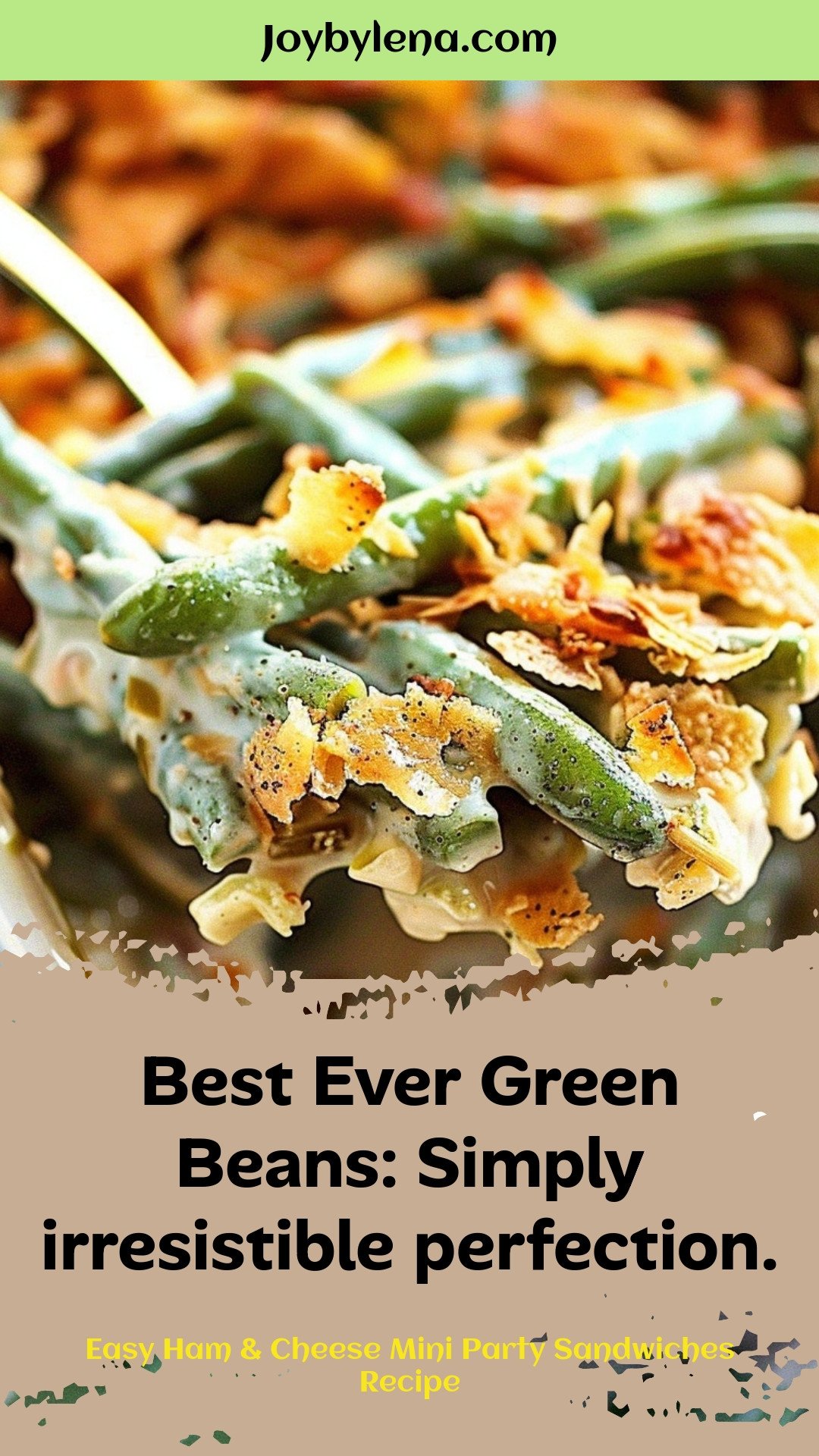 Best Ever Green Beans: Simply irresistible perfection.