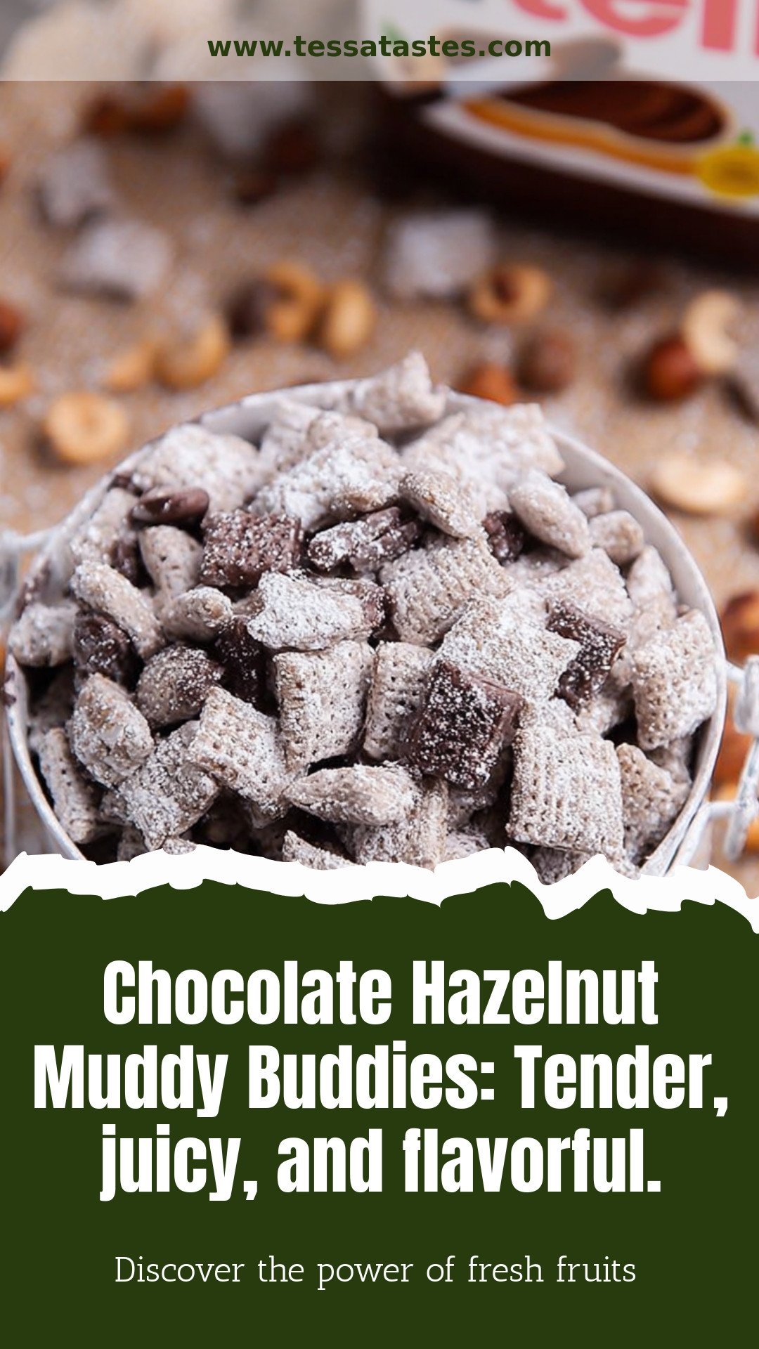 Chocolate Hazelnut Muddy Buddies: Tender, juicy, and flavorful.