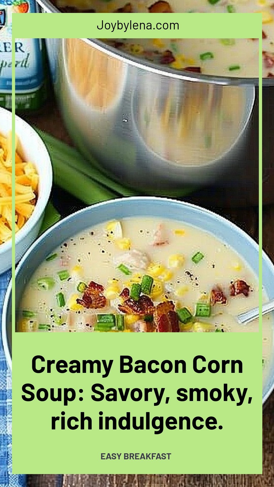 Creamy Bacon Corn Soup: Savory, smoky, rich indulgence.