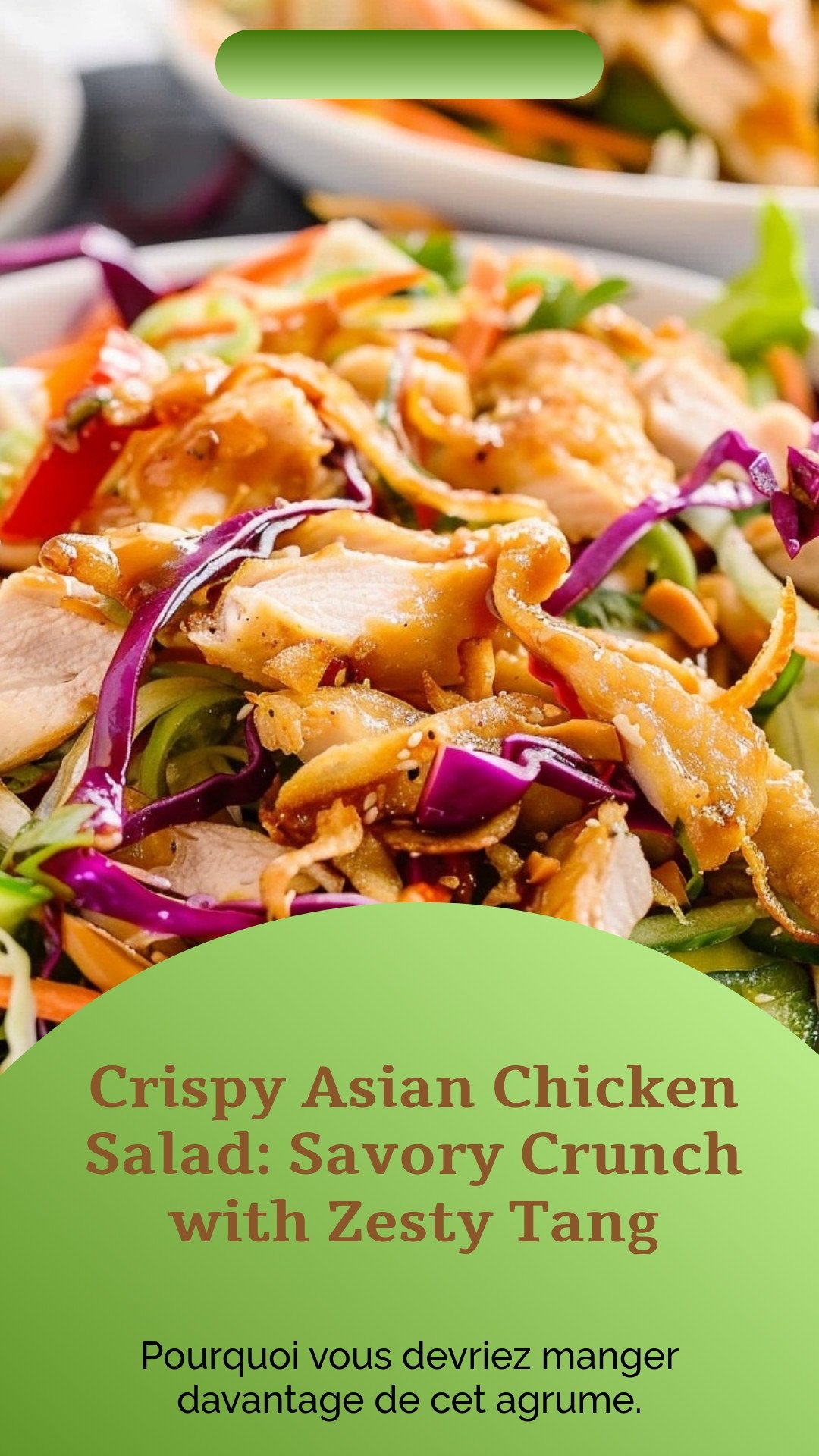 Crispy Asian Chicken Salad: Savory Crunch with Zesty Tang