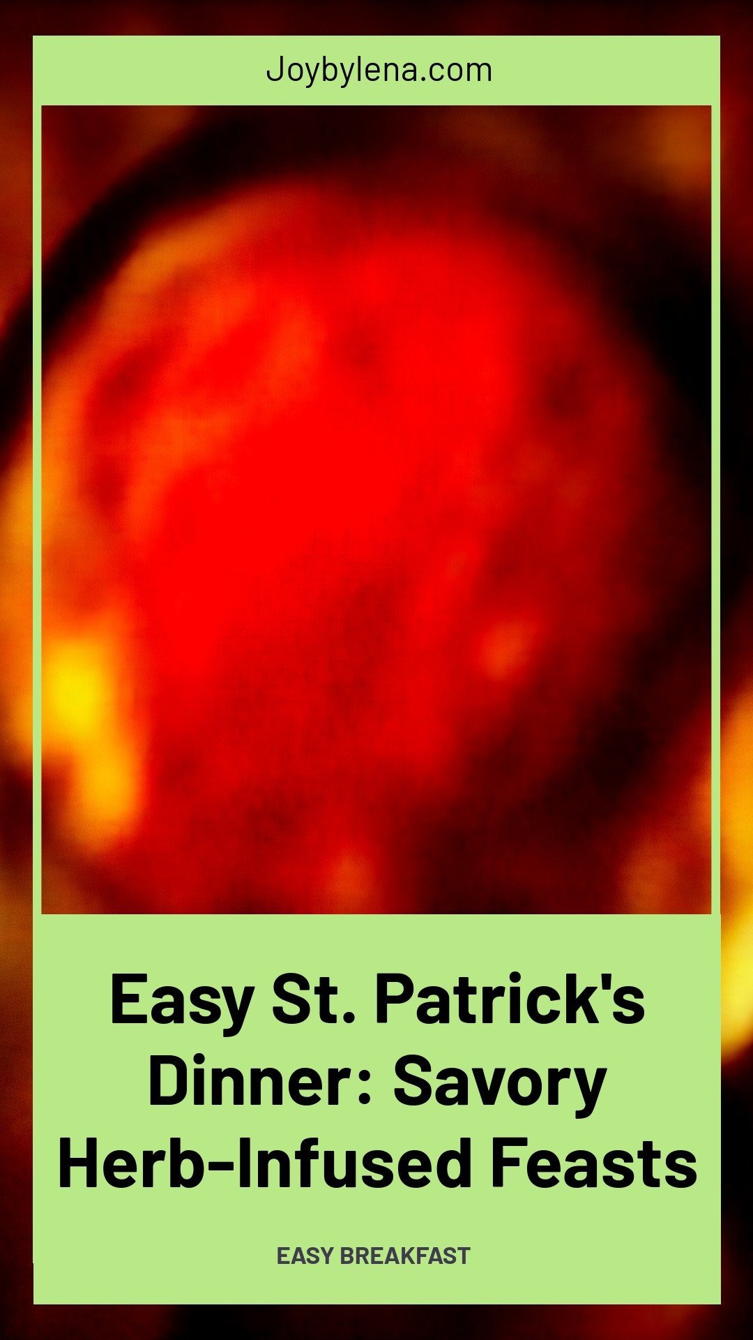 Easy St. Patrick's Dinner: Savory Herb-Infused Feasts