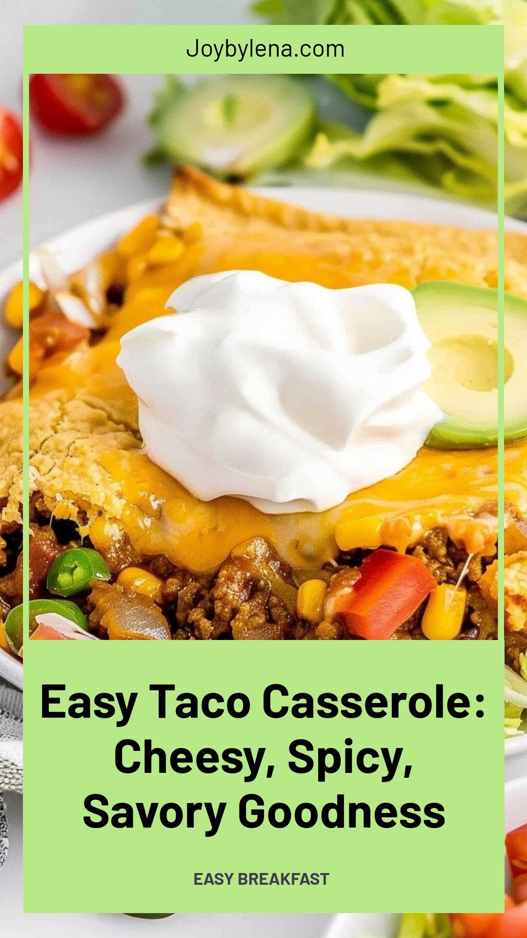 Easy Taco Casserole: Cheesy, Spicy, Savory Goodness