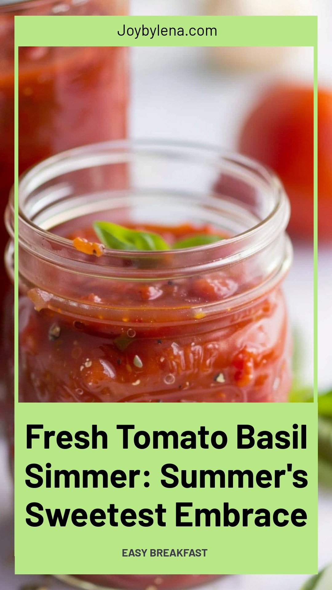 Fresh Tomato Basil Simmer: Summer's Sweetest Embrace