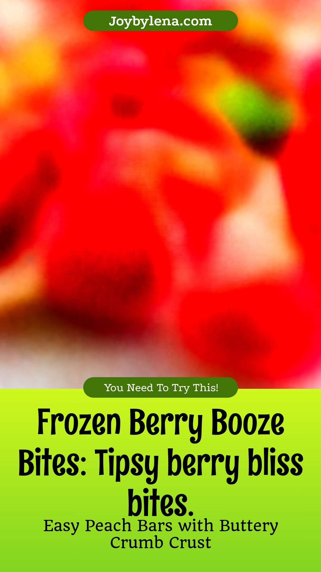 Frozen Berry Booze Bites: Tipsy berry bliss bites.