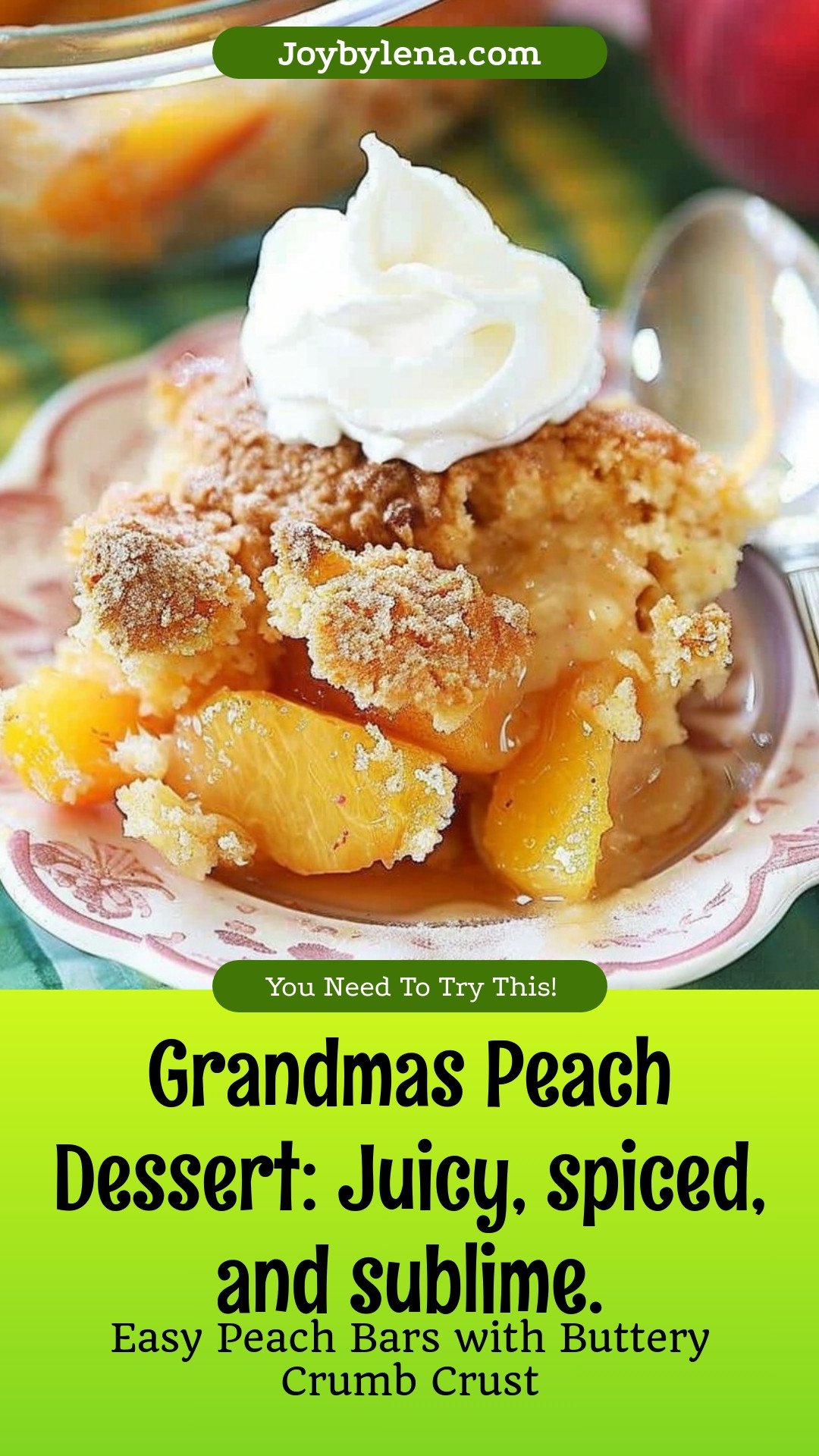 Grandmas Peach Dessert: Juicy, spiced, and sublime.