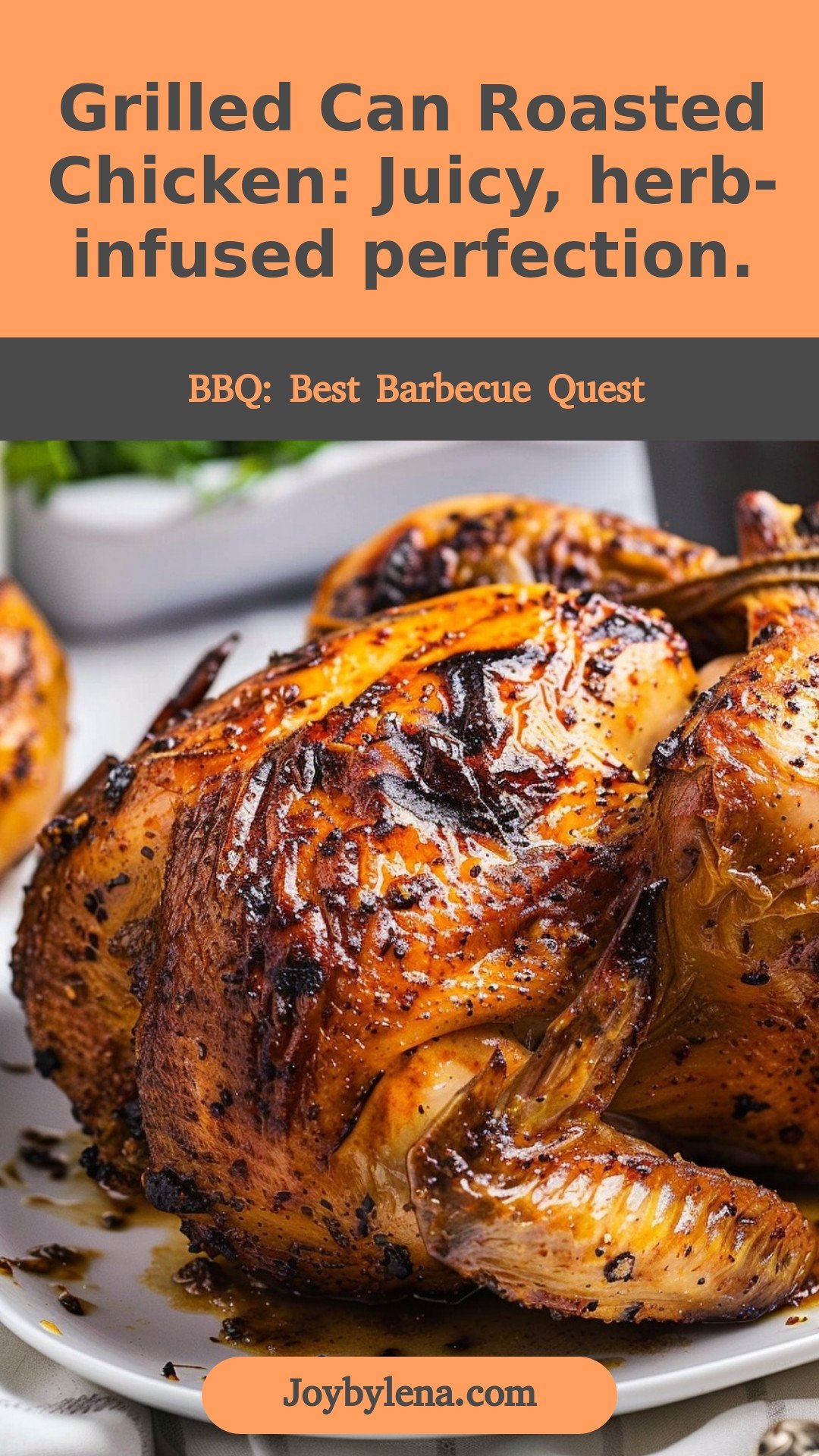 Grilled Can Roasted Chicken: Juicy, herb-infused perfection.