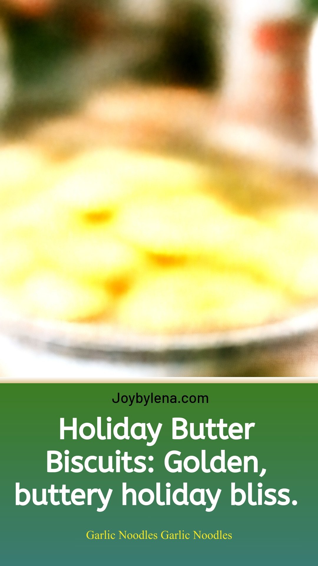 Holiday Butter Biscuits: Golden, buttery holiday bliss.