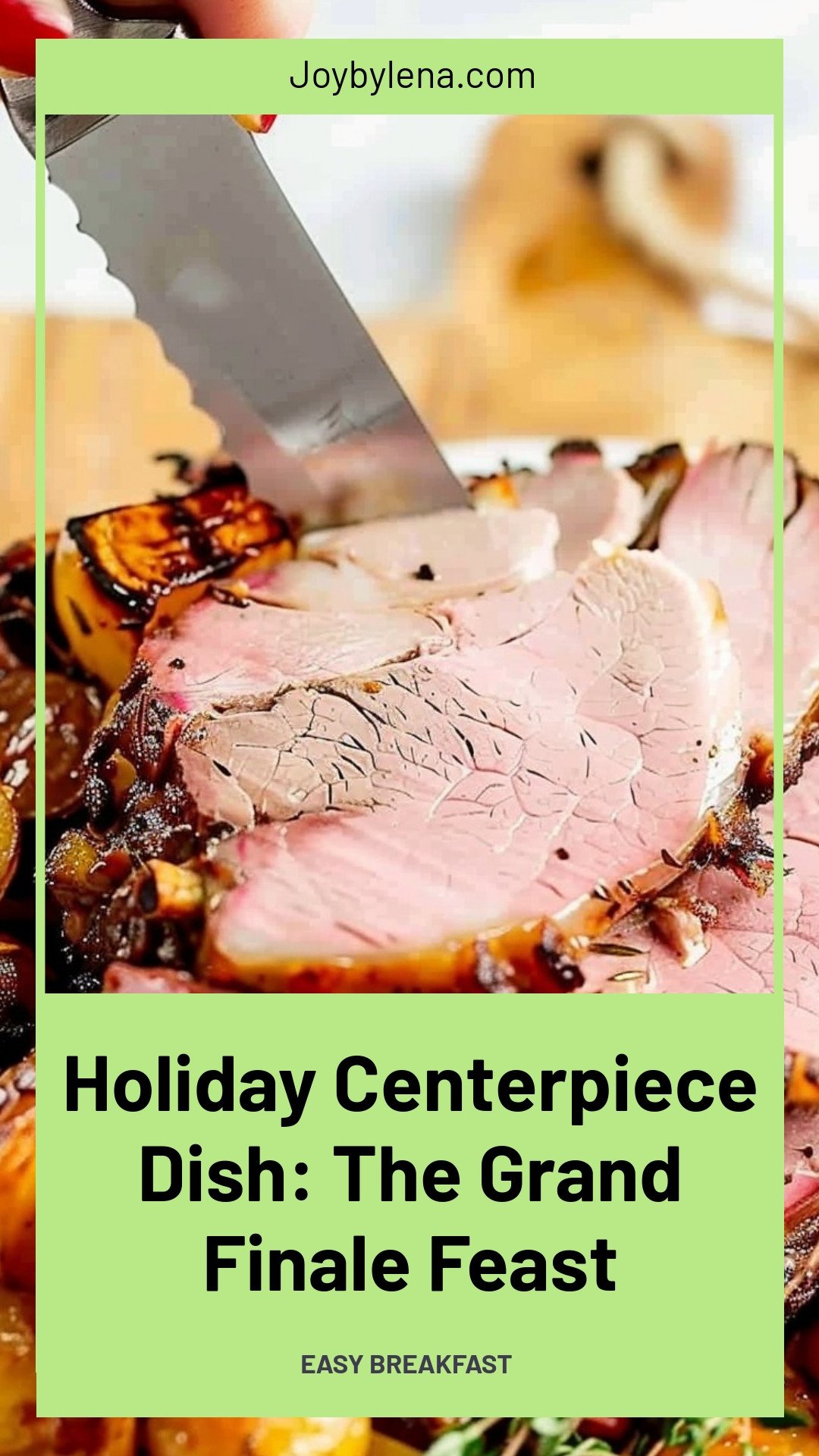 Holiday Centerpiece Dish: The Grand Finale Feast