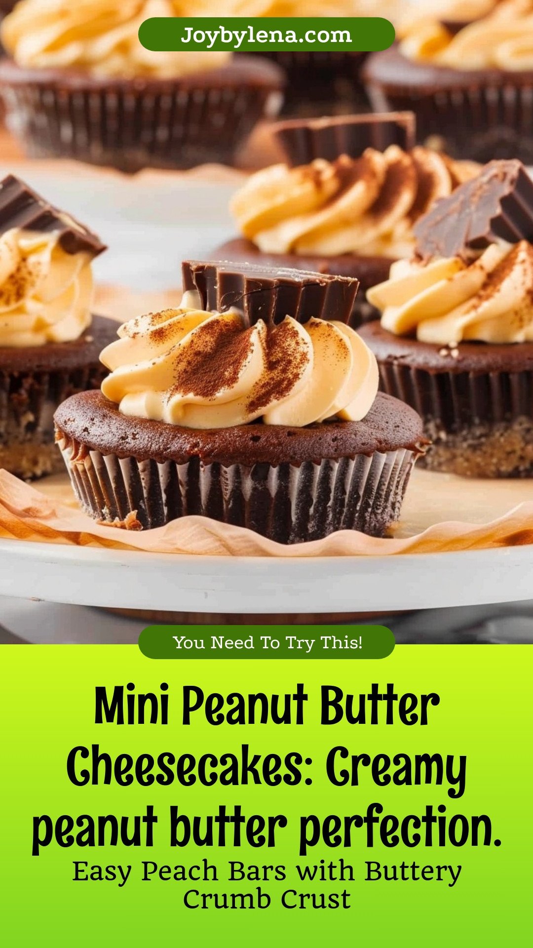 Mini Peanut Butter Cheesecakes: Creamy peanut butter perfection.