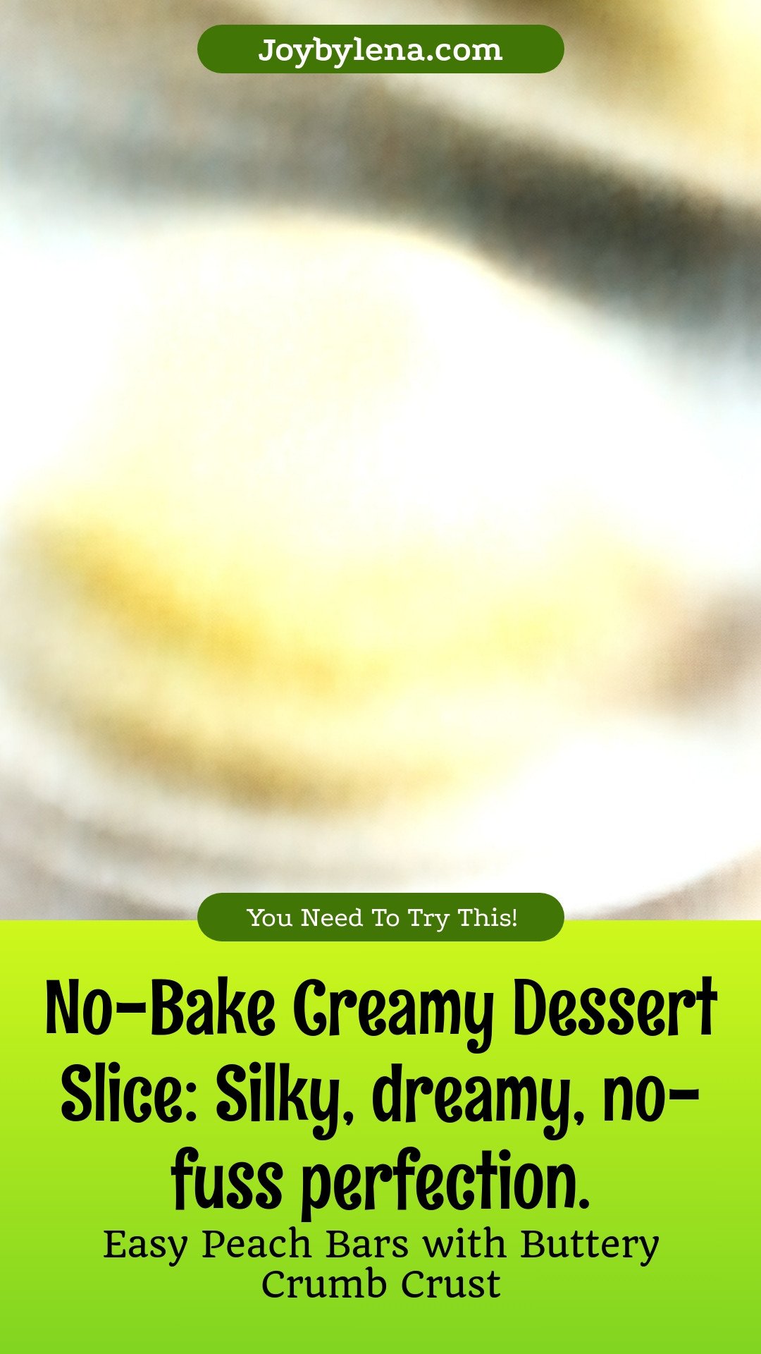 No-Bake Creamy Dessert Slice: Silky, dreamy, no-fuss perfection.