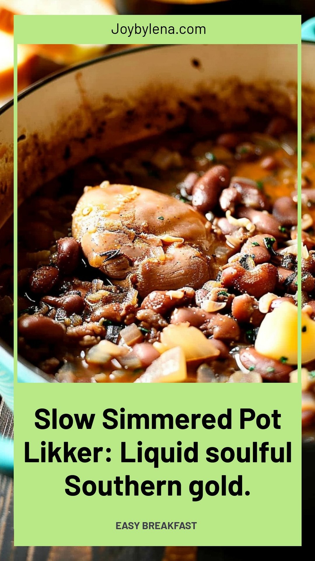 Slow Simmered Pot Likker: Liquid soulful Southern gold.