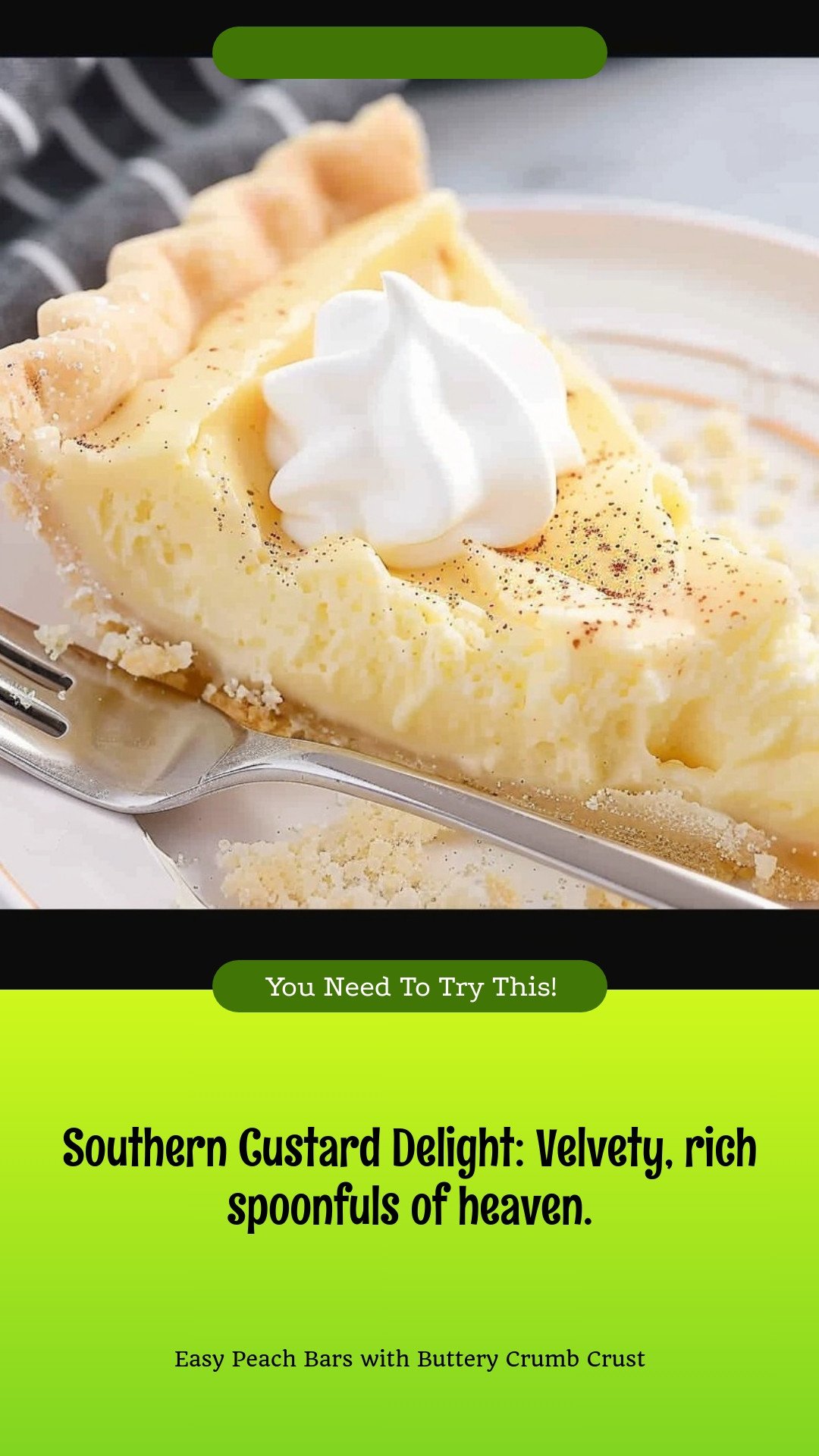 Southern Custard Delight: Velvety, rich spoonfuls of heaven.