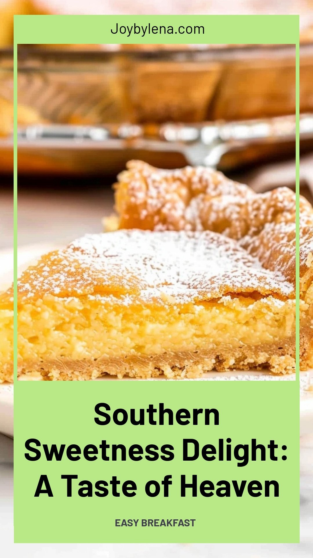 Southern Sweetness Delight: A Taste of Heaven