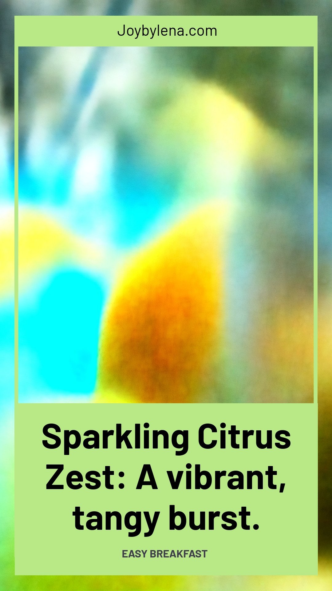 Sparkling Citrus Zest: A vibrant, tangy burst.