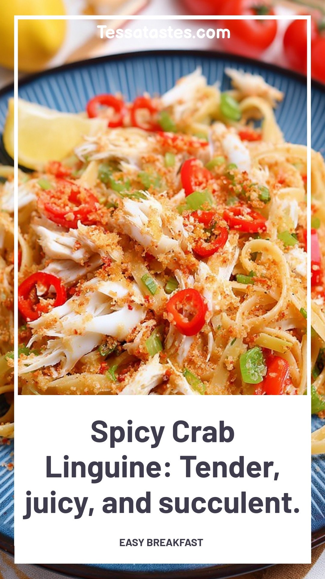 Spicy Crab Linguine: Tender, juicy, and succulent.