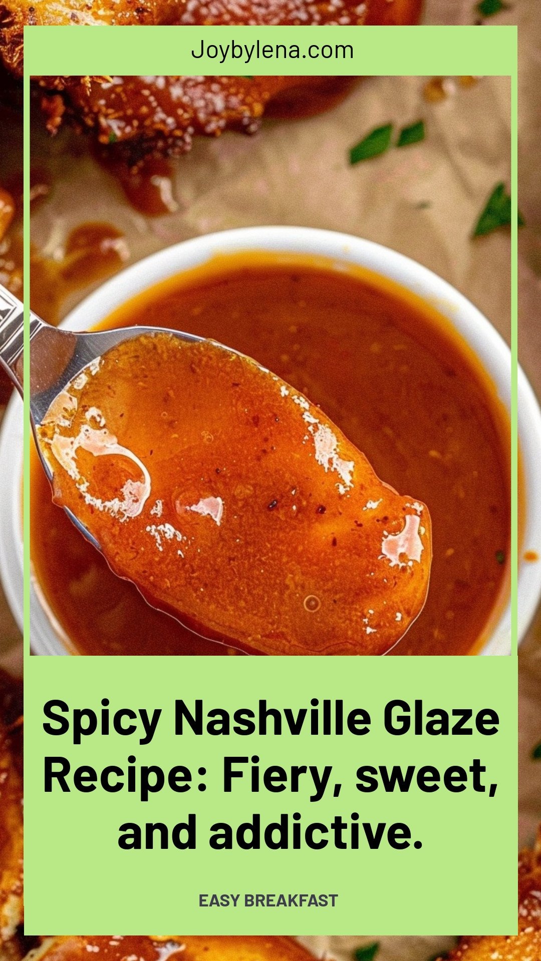 Spicy Nashville Glaze Recipe: Fiery, sweet, and addictive.