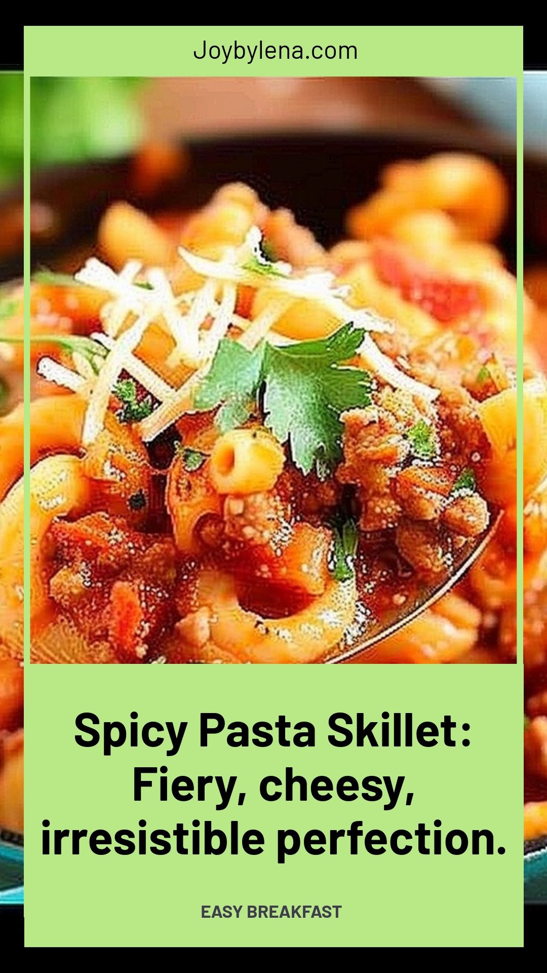 Spicy Pasta Skillet: Fiery, cheesy, irresistible perfection.