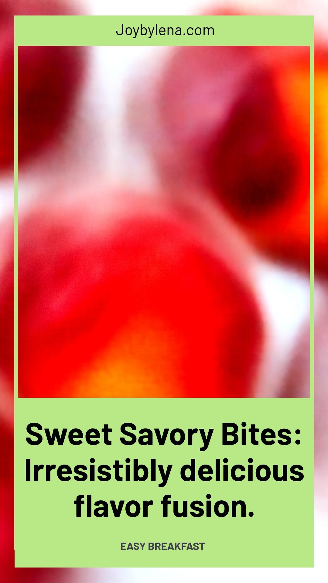 Sweet Savory Bites: Irresistibly delicious flavor fusion.