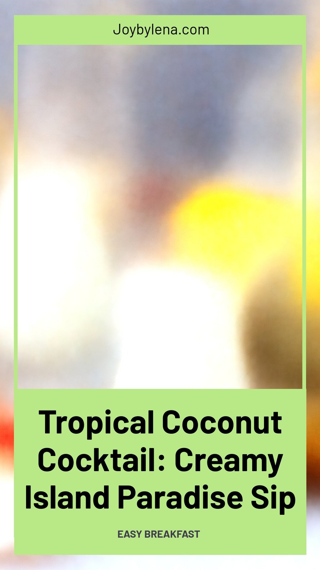 Tropical Coconut Cocktail: Creamy Island Paradise Sip