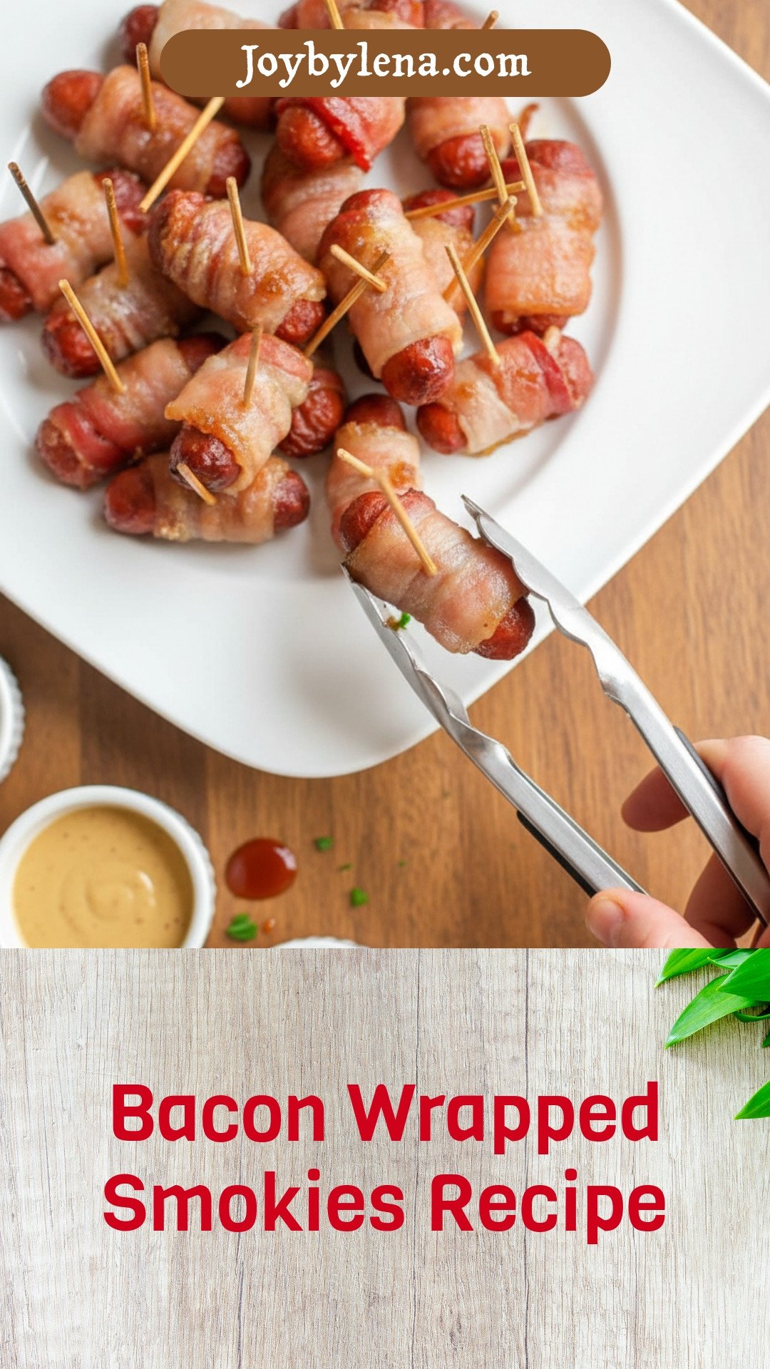 Bacon Wrapped Smokies