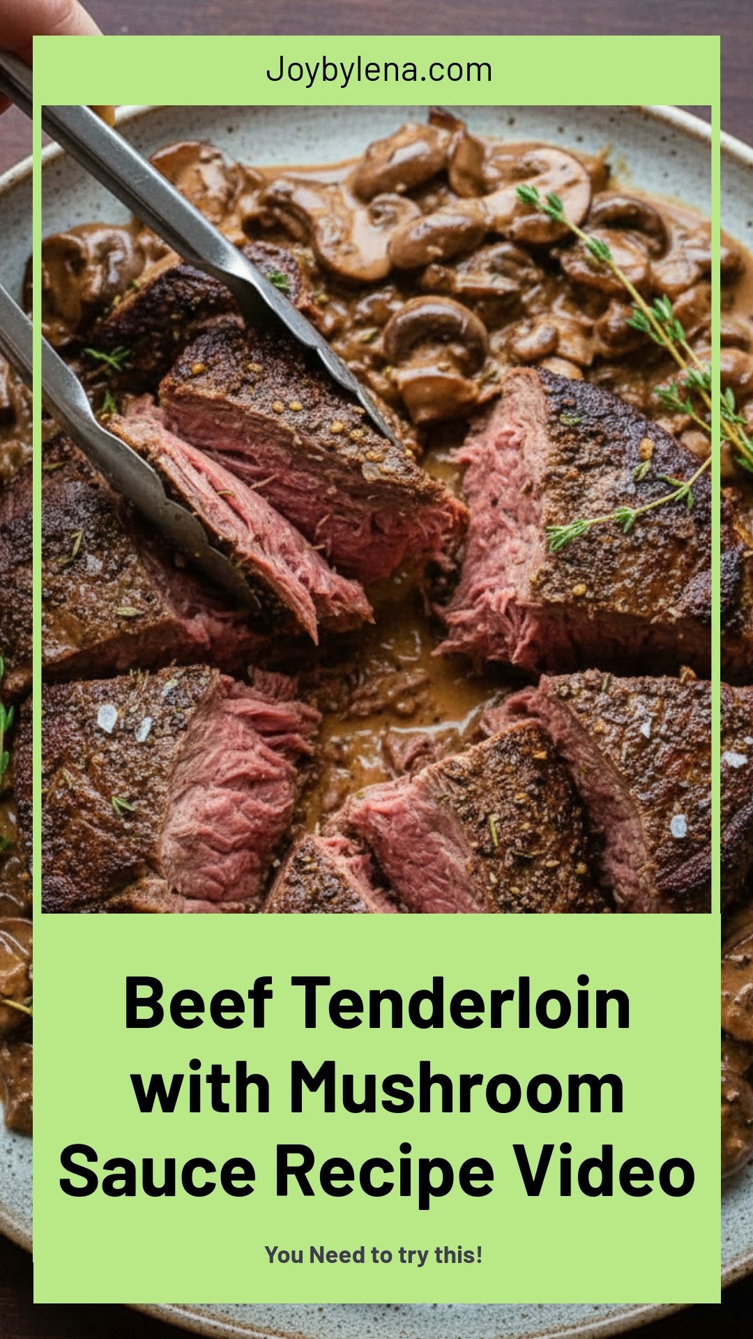 Beef Tenderloin with Mushroom Sauce (VIDEO)