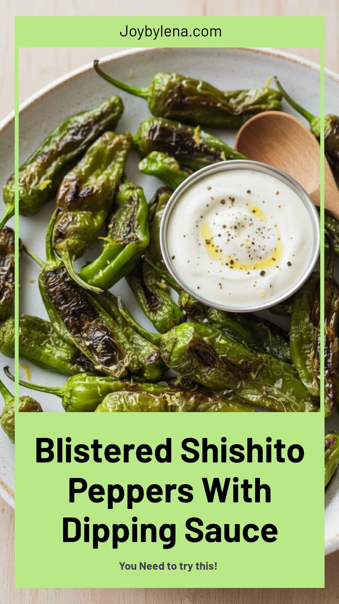 Blistered Shishito Peppers With Best Dipping Sauce