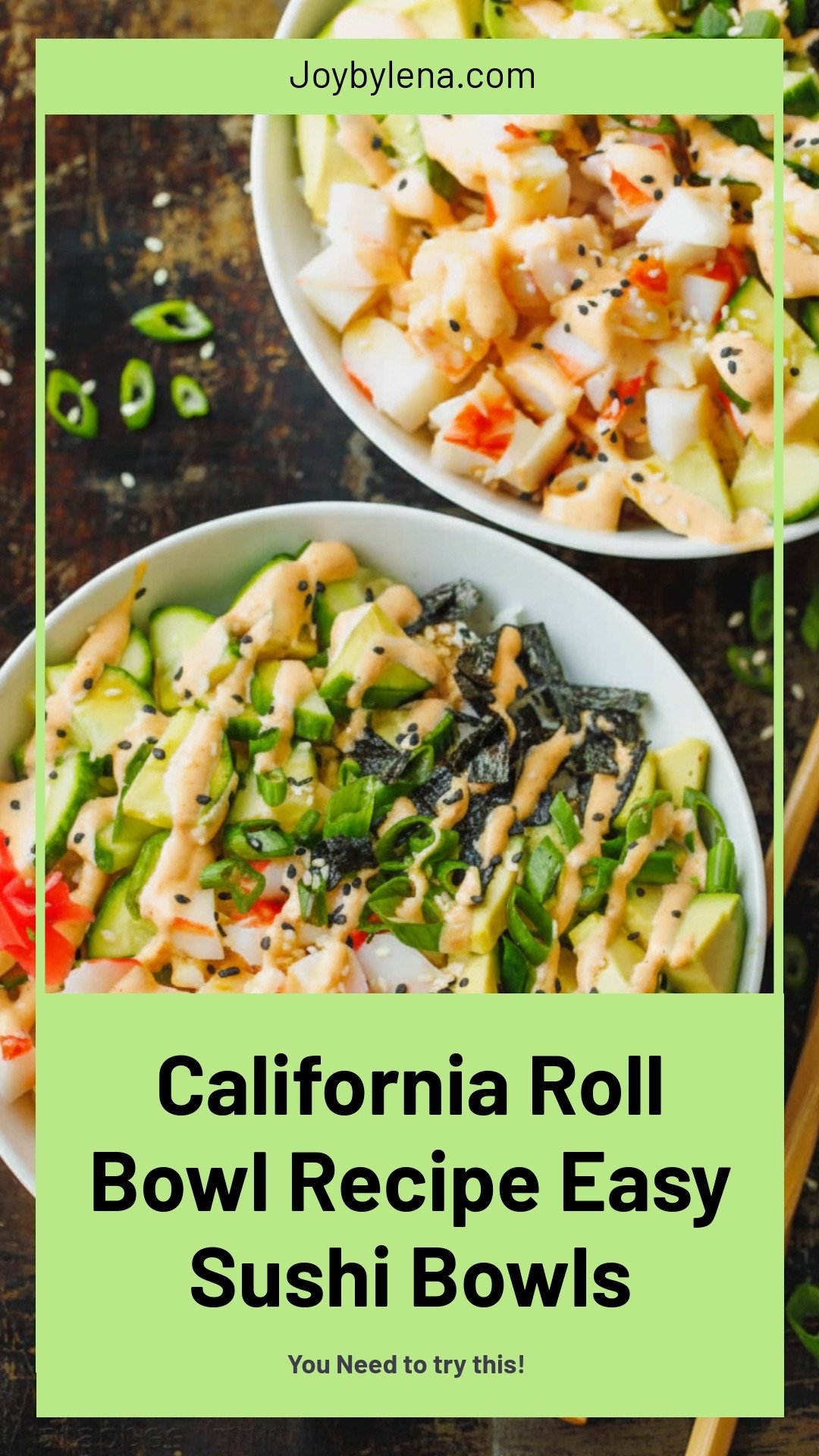 California Roll Bowls