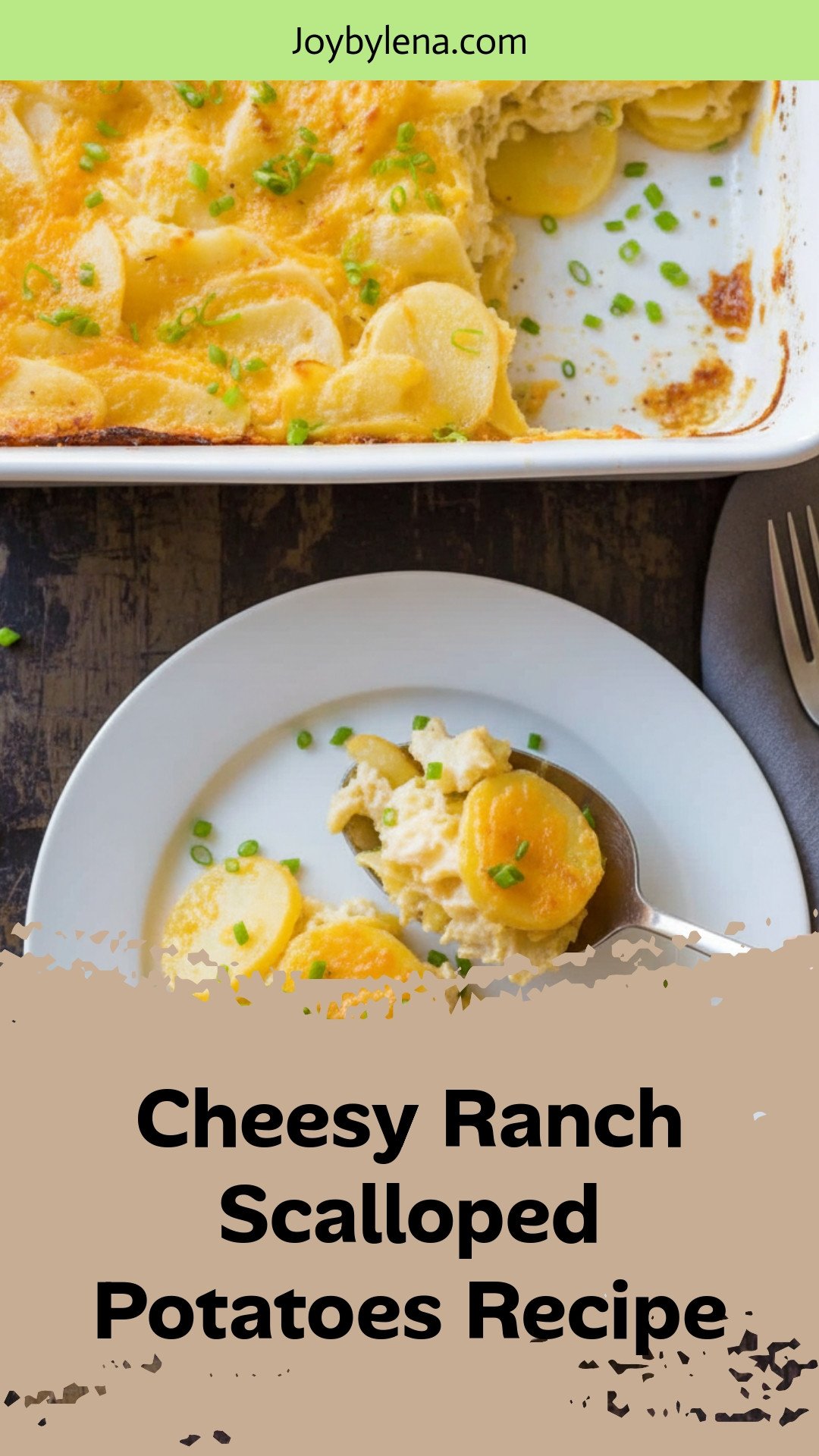 Cheesy Ranch Scalloped Potatoes