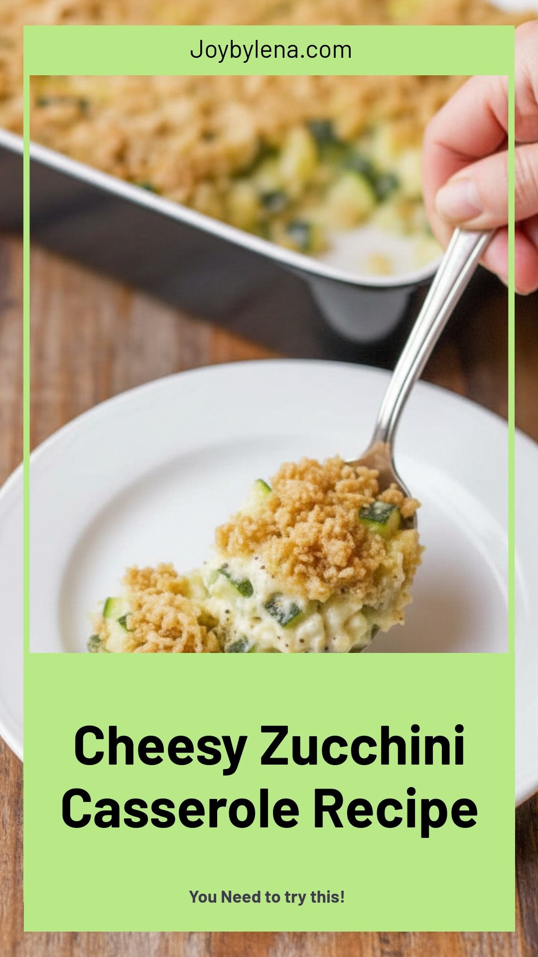 Cheesy Zucchini Casserole