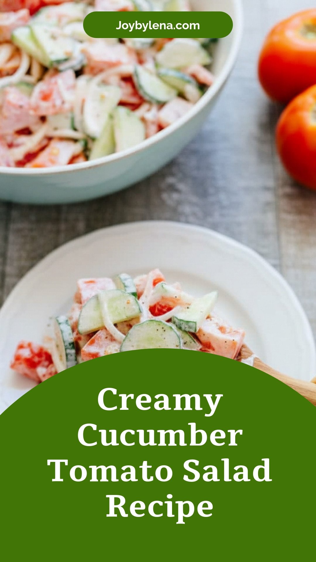 Creamy Cucumber and Tomato Salad