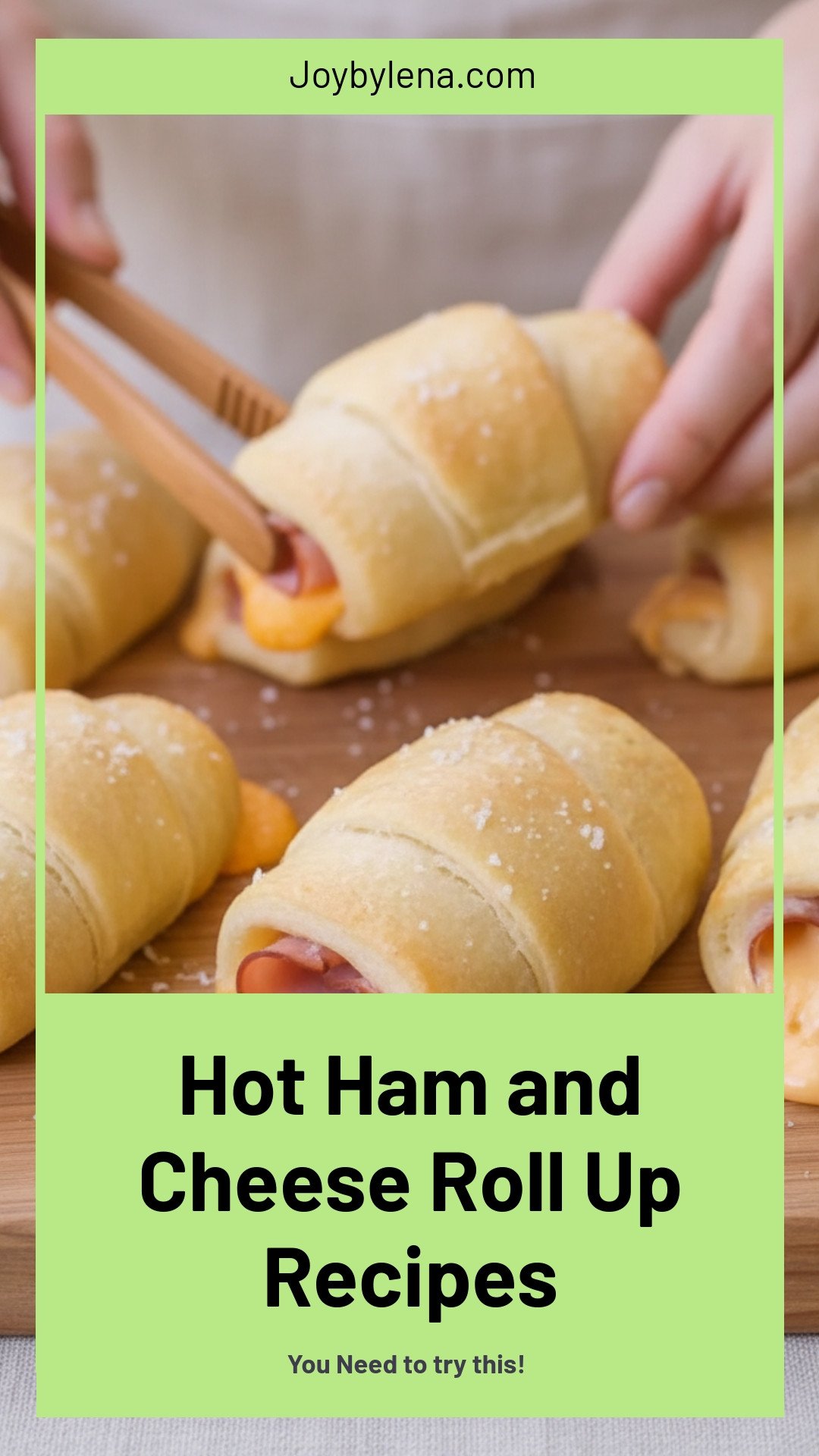 Hot Ham and Cheese Roll Ups
