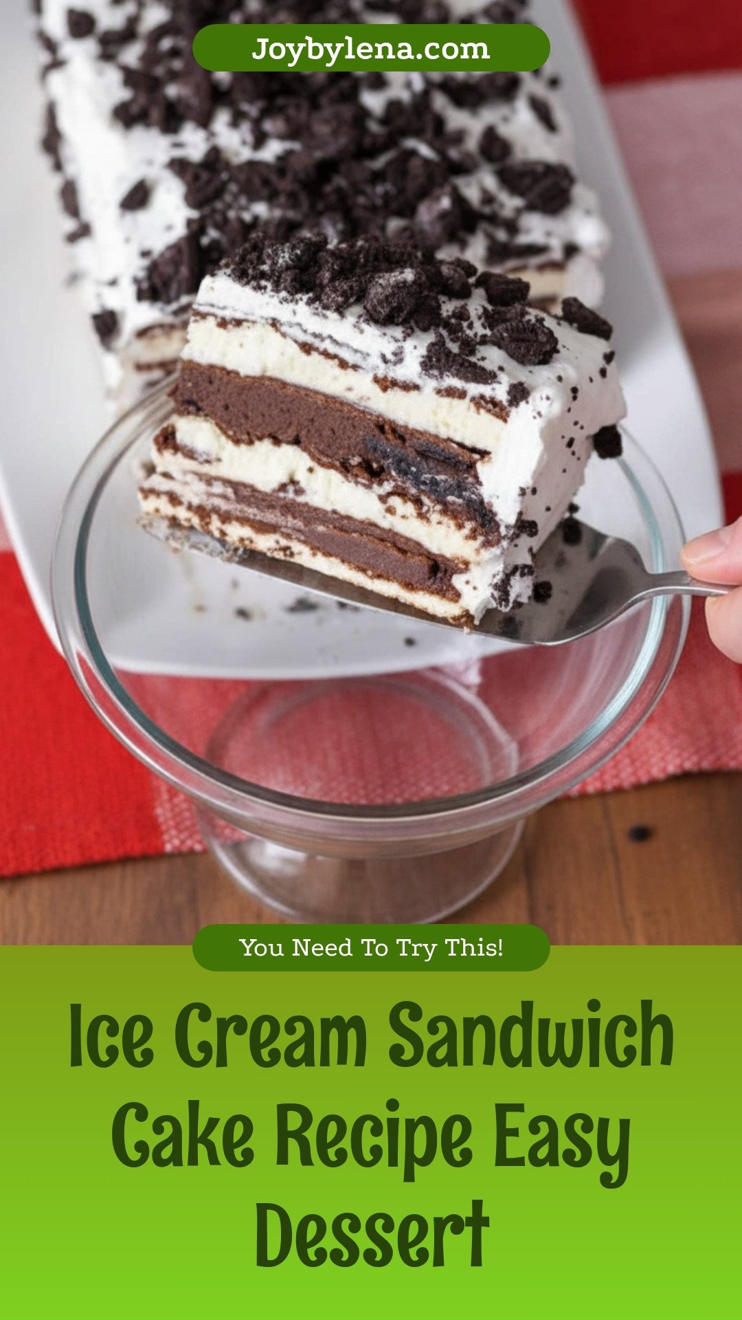 Ice Cream Sandwich Cake