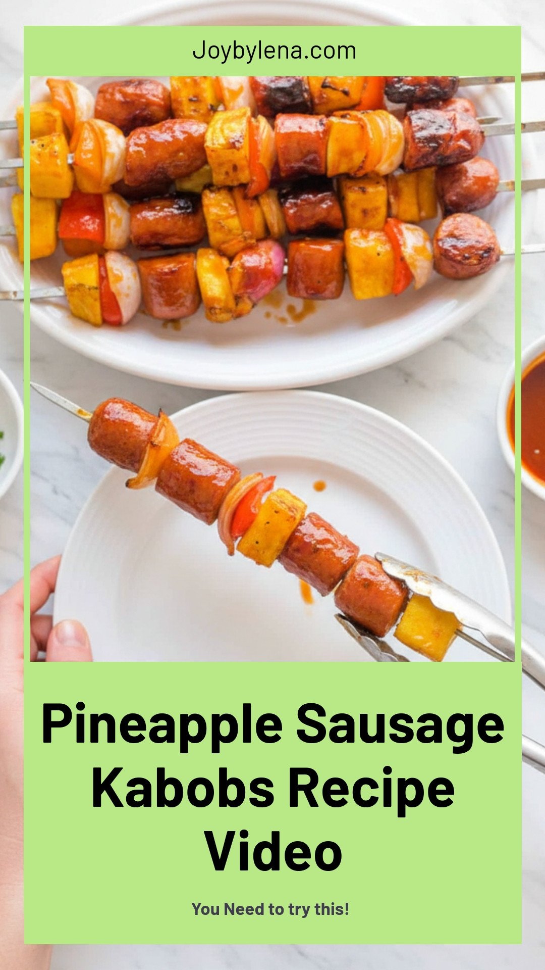 Pineapple Sausage Kabobs (VIDEO)