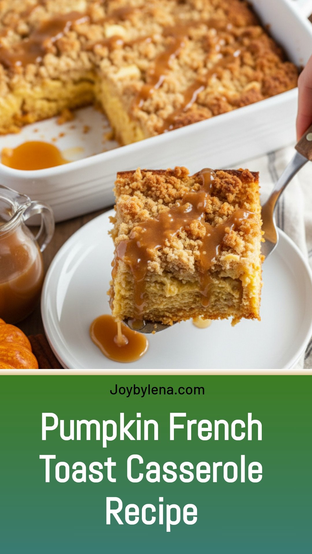 Pumpkin French Toast Casserole