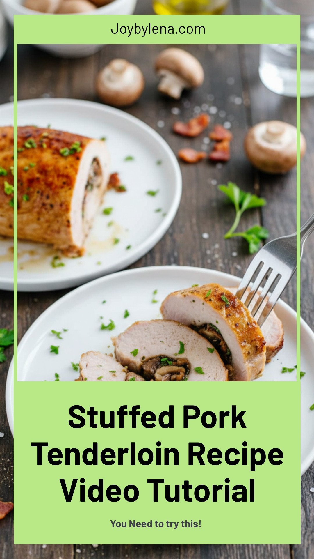 Stuffed Pork Tenderloin (VIDEO)