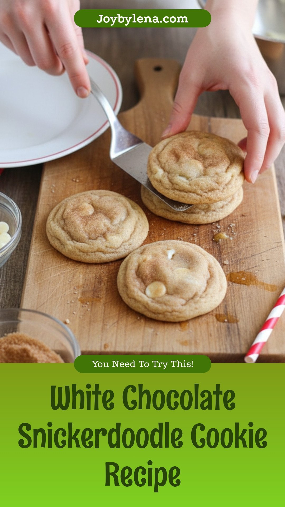 White Chocolate Snickerdoodles