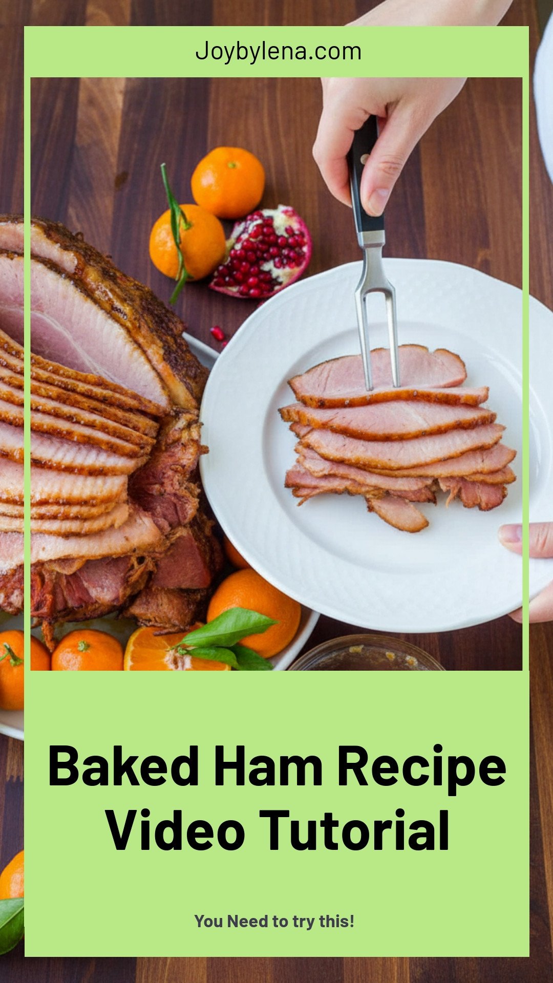 Baked Ham Recipe (VIDEO)
