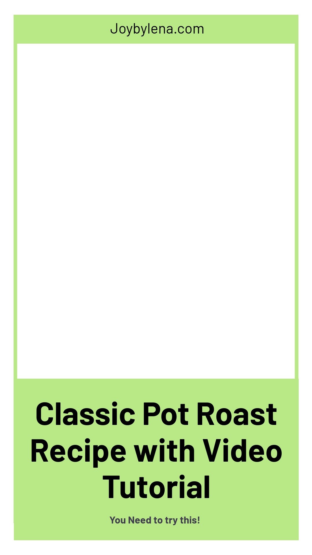 Classic Pot Roast (with VIDEO)