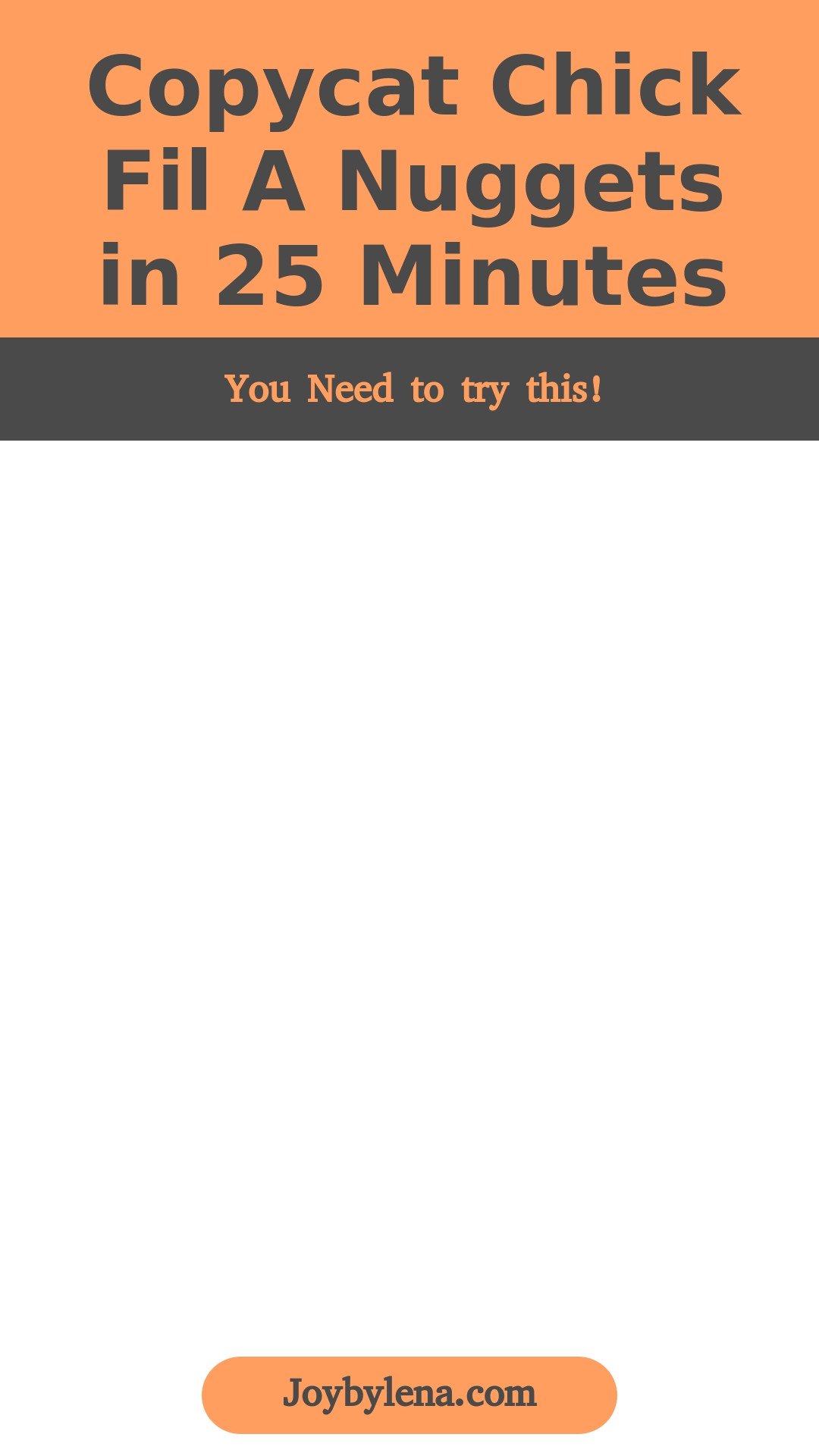 The 25 Minute Trick for Copycat Chick Fil A Nuggets at Home