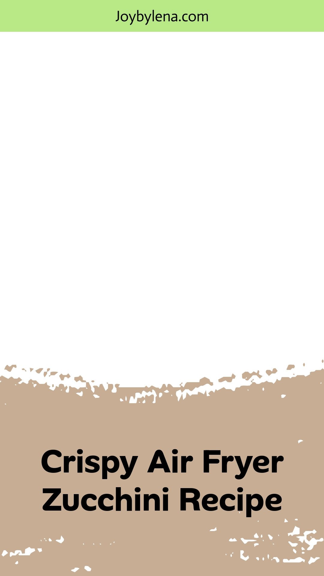 Air Fryer Zucchini