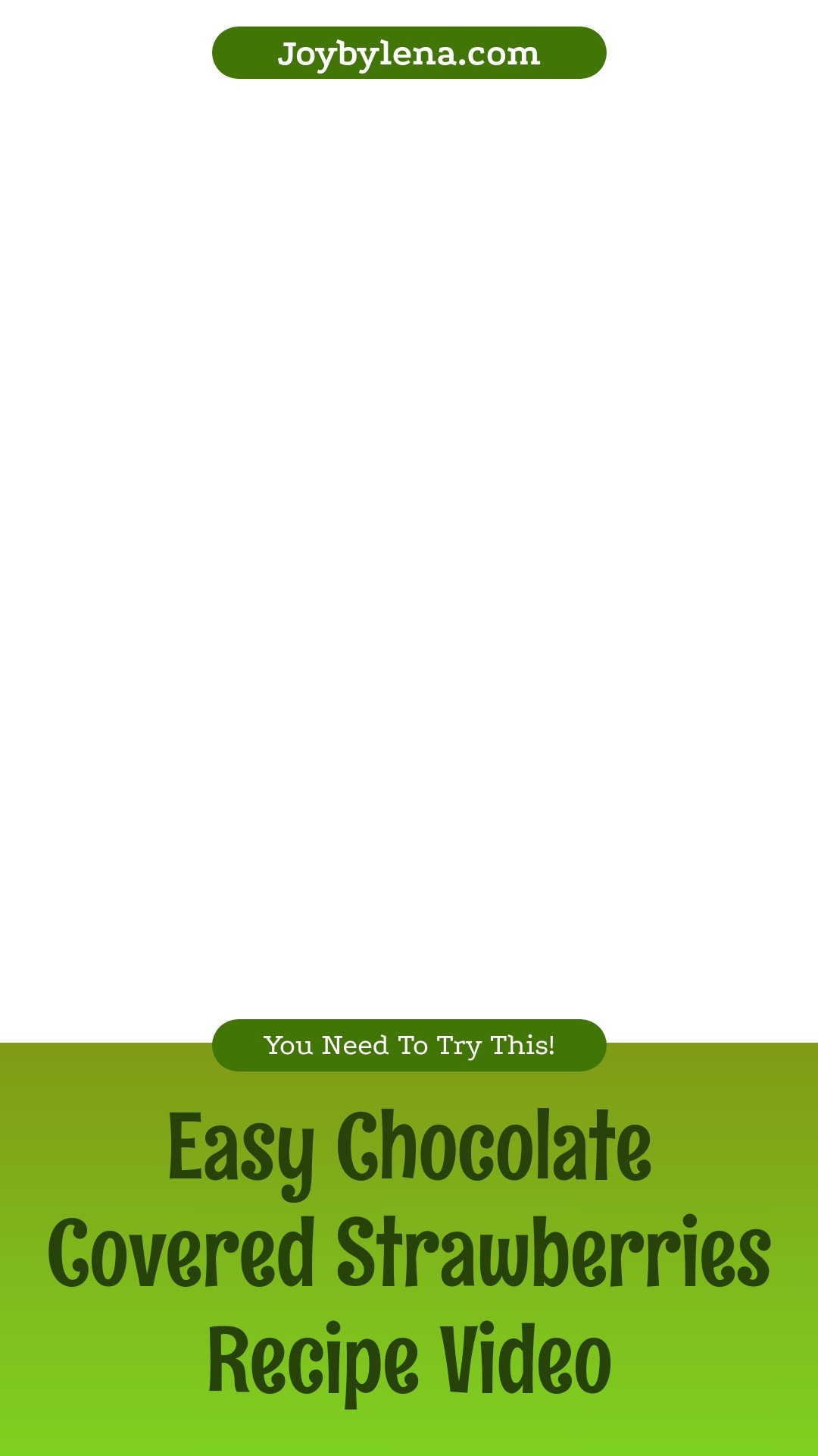 Easy Chocolate Covered Strawberries (VIDEO)