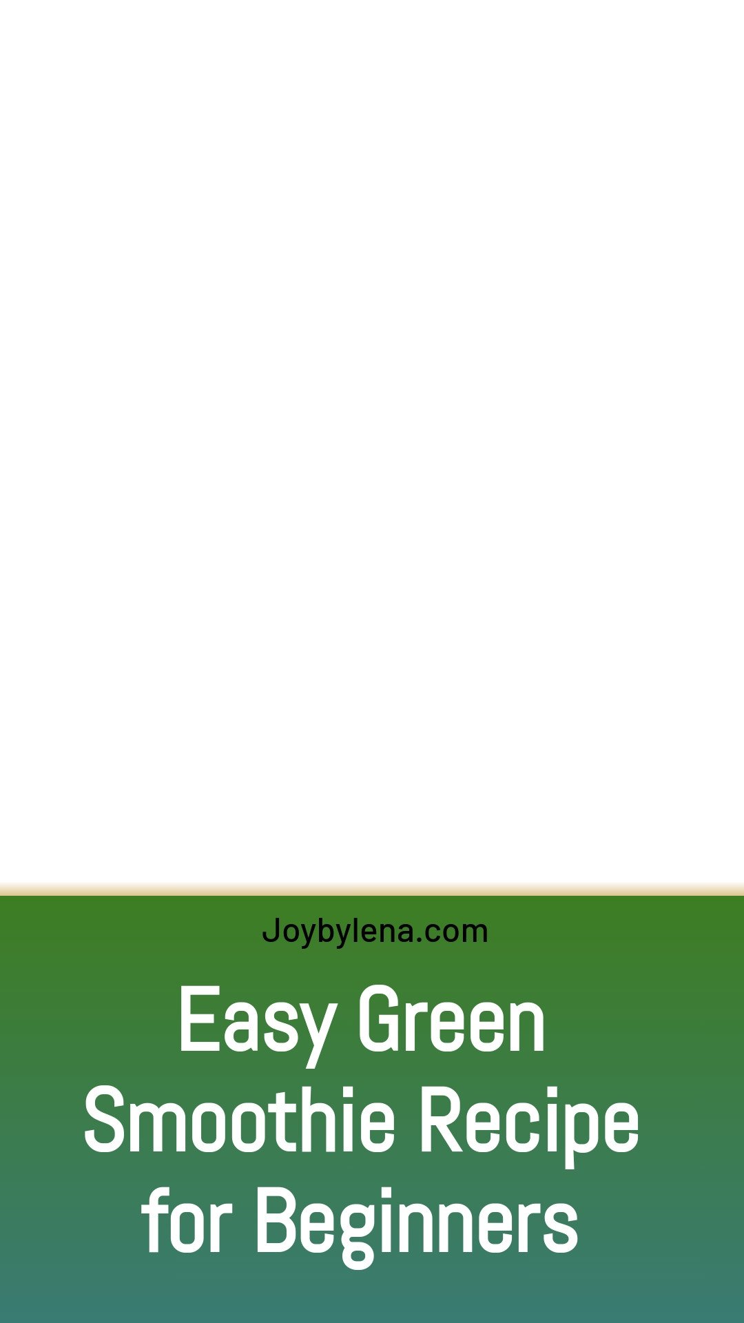 Green Smoothie Recipe