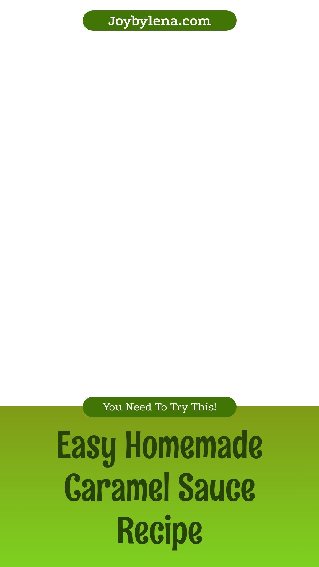 Homemade Caramel Sauce