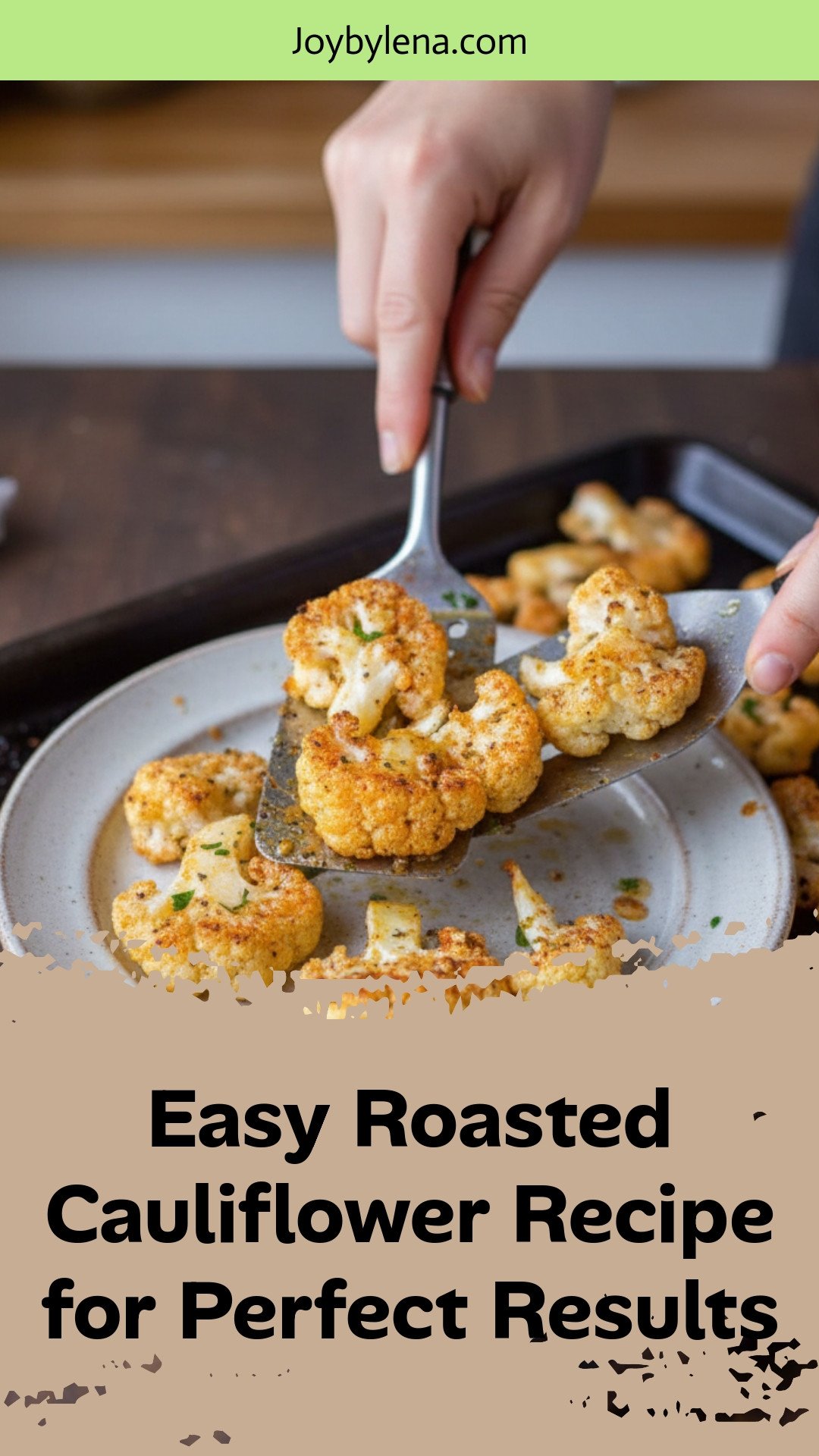 Easy Roasted Cauliflower Recipe