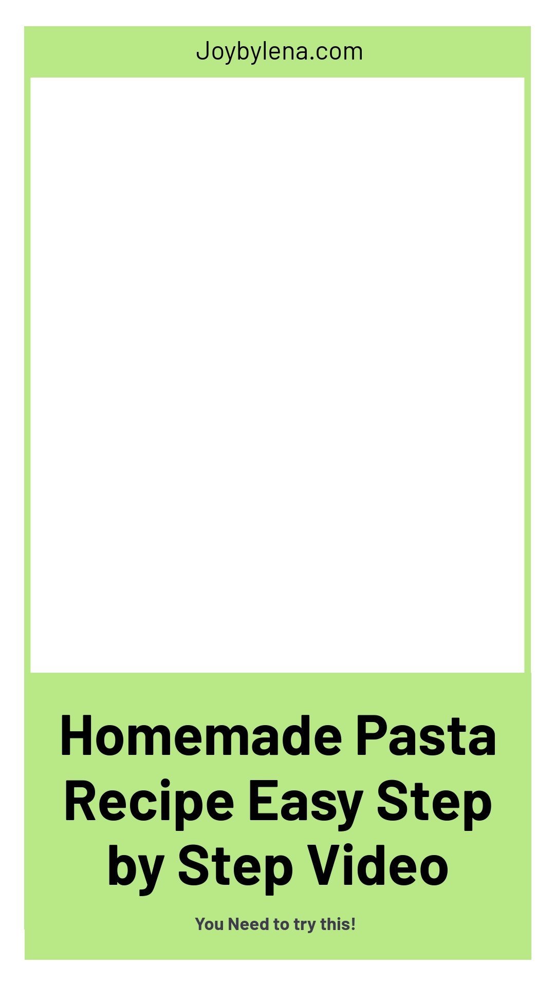 Homemade Pasta Recipe (VIDEO)