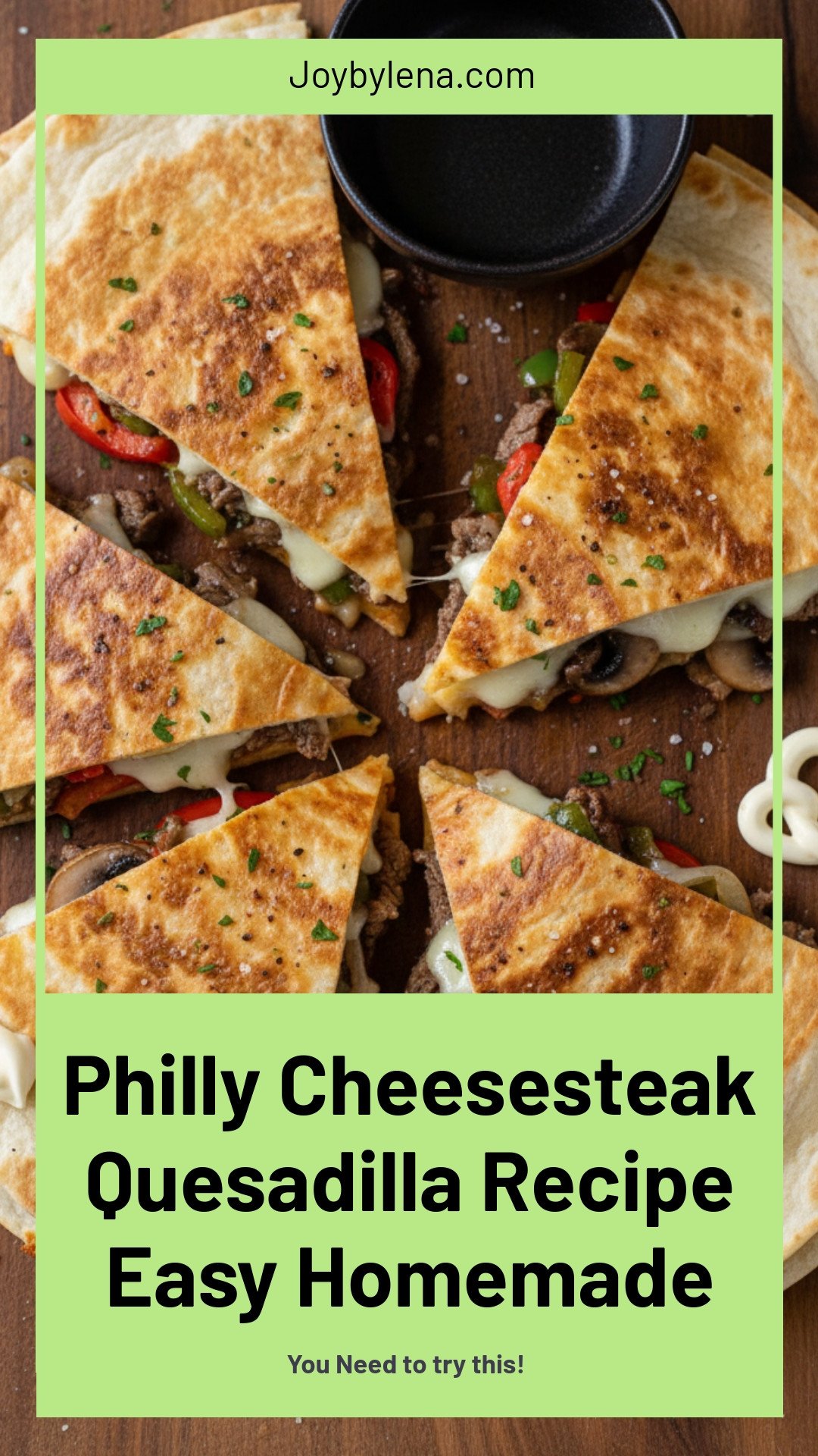 Philly Cheesesteak Quesadilla Recipe